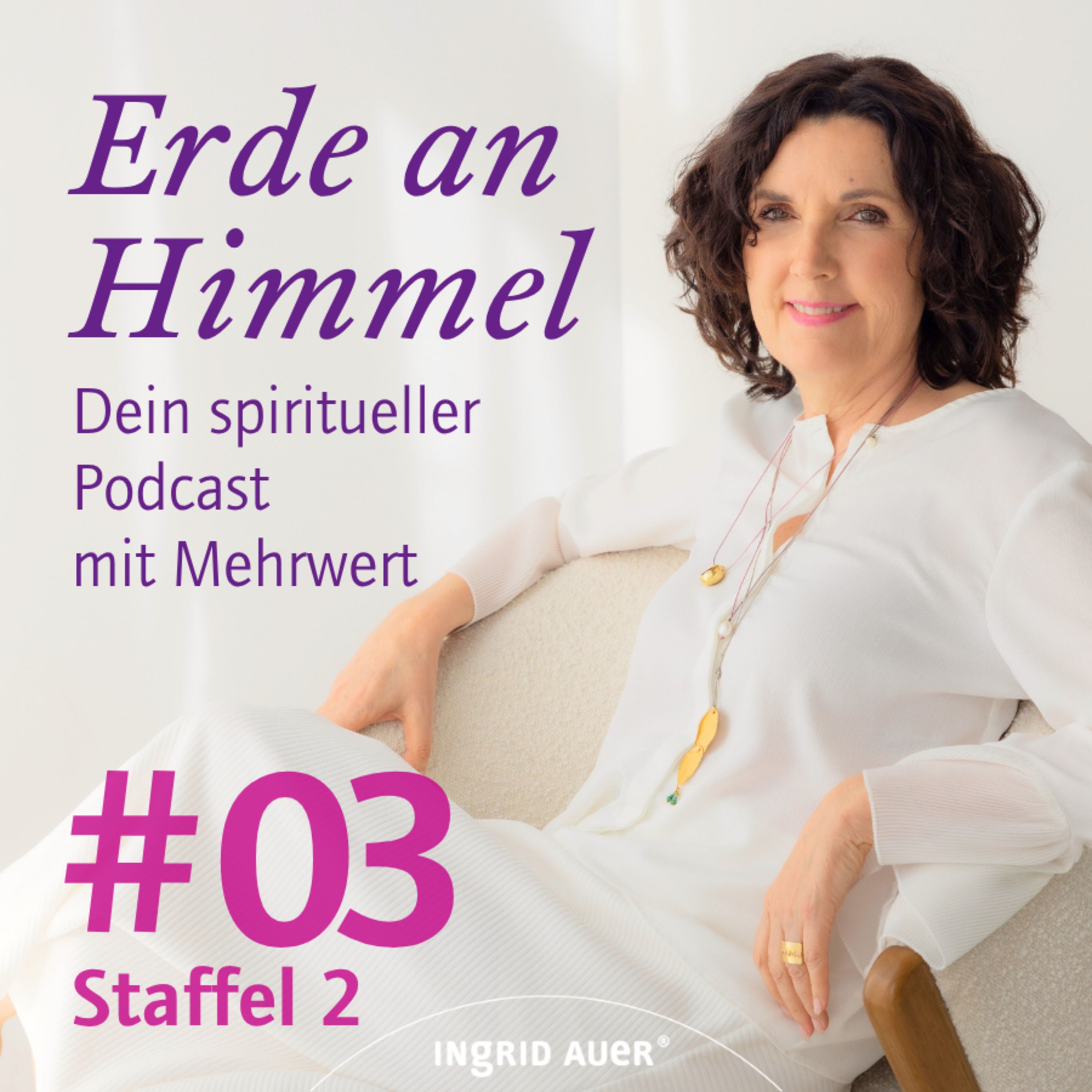 Wenn dich der Streit um dich herum innerlich auffrisst - Erde an Himmel #03 S2