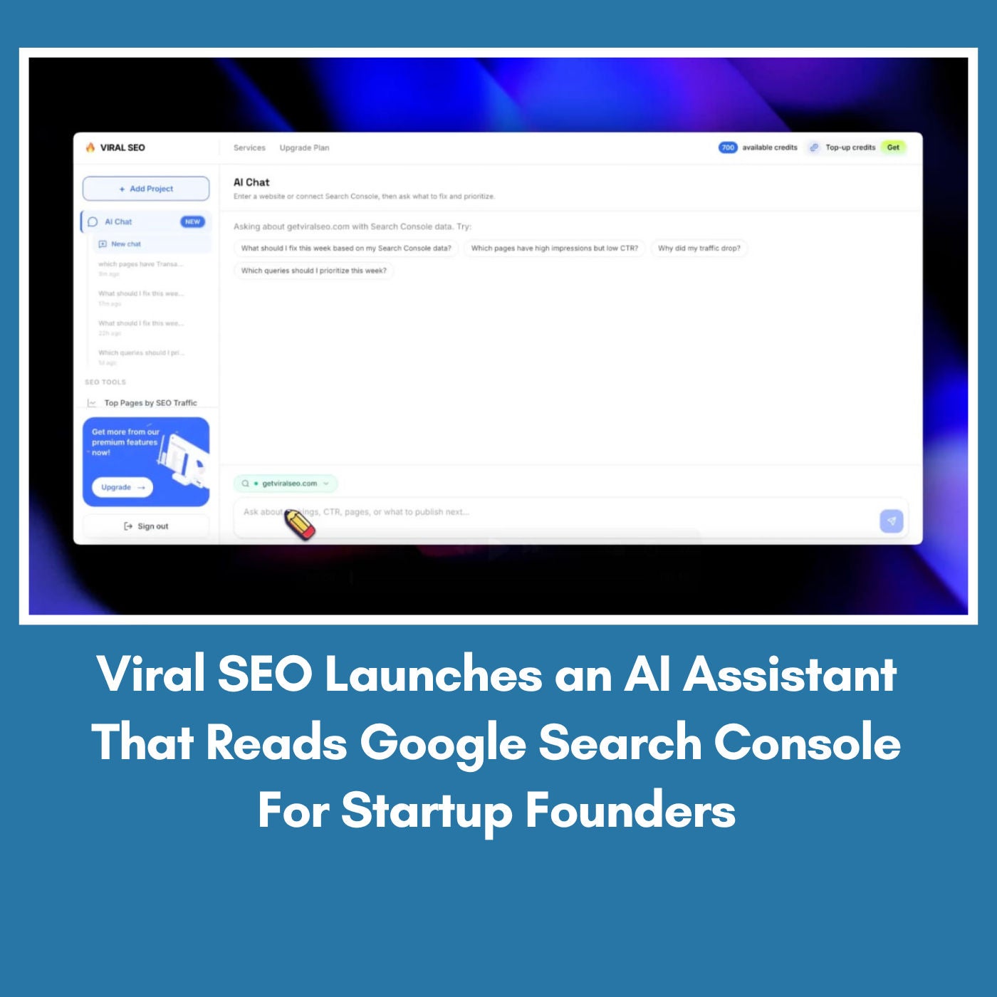 Viral SEO Launches an AI Assistant That Reads Google Search Console For Startup Founders