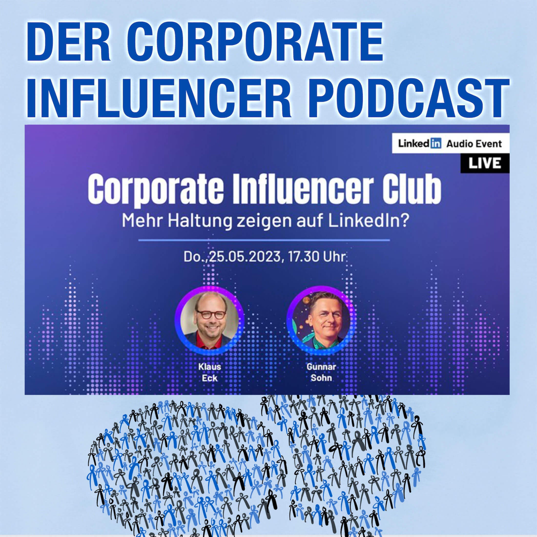 Wie viel Haltung sollten Corporate Influencer in der digitalen Öffentlichkeit zeigen, Gunnar Sohn?