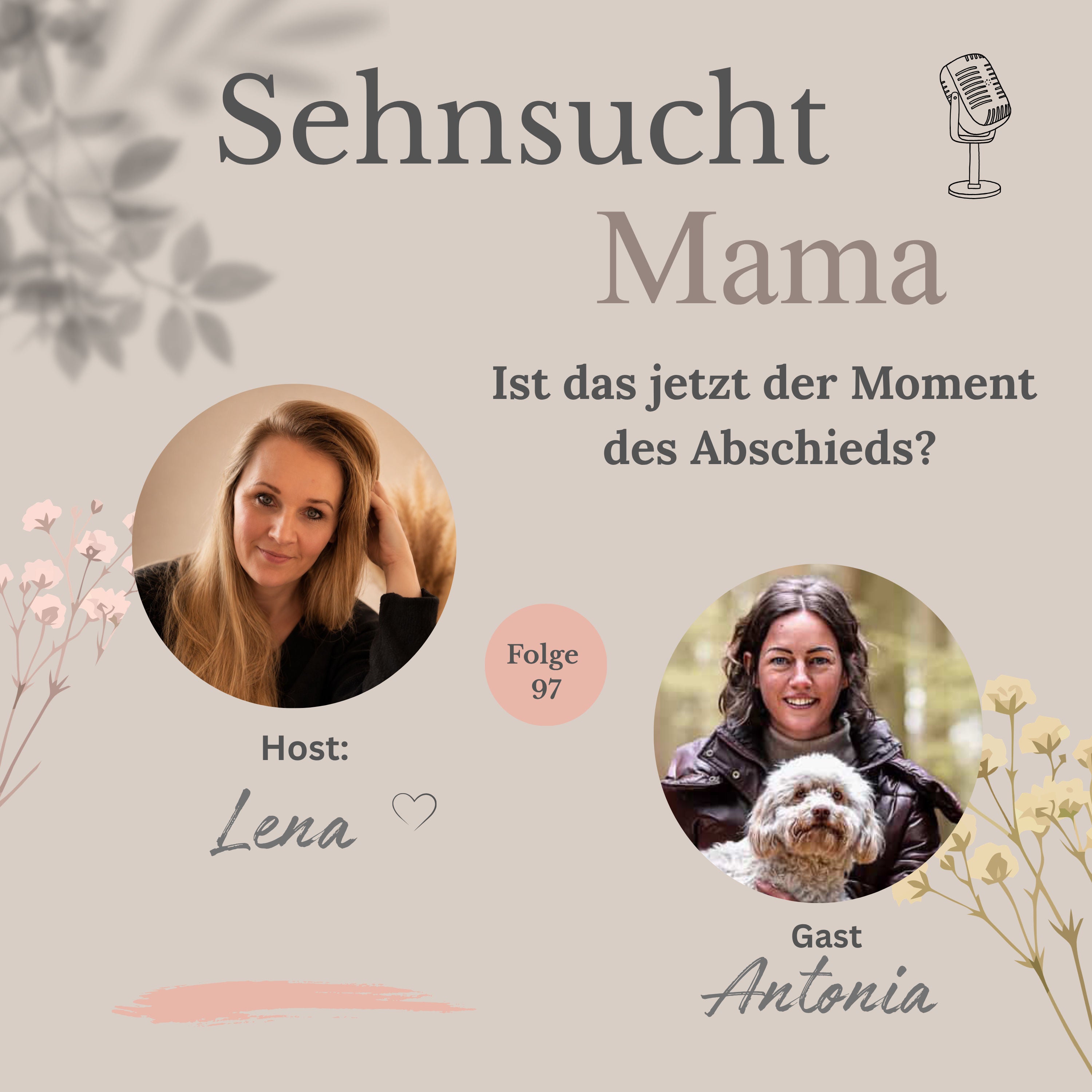 97. Ist das jetzt der Moment des Abschieds? Antonias langer Kinderwunsch-Weg