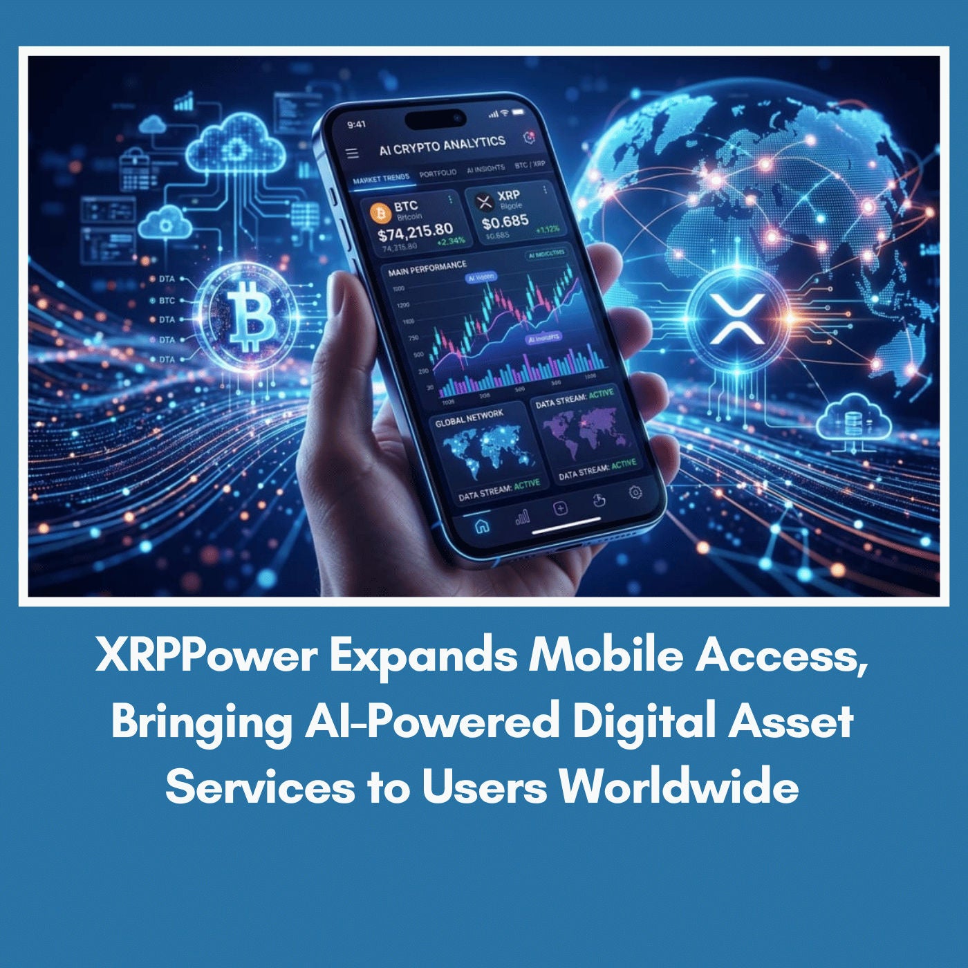 XRPPower Expands Mobile Access, Bringing AI-Powered Digital Asset Services to Users Worldwide