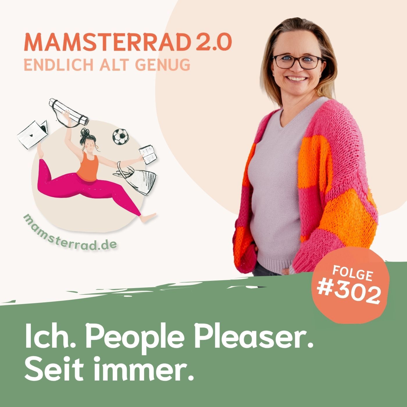 #302 Ich, People Pleaser. Seit immer.