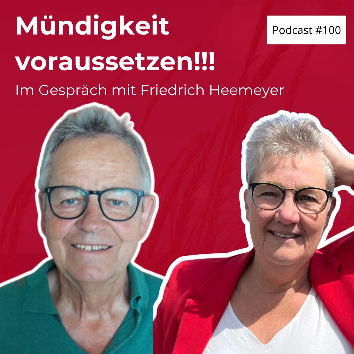 #100 Mündigkeit voraussetzen - der Schlüssel für selbstbestimmtes Lernen