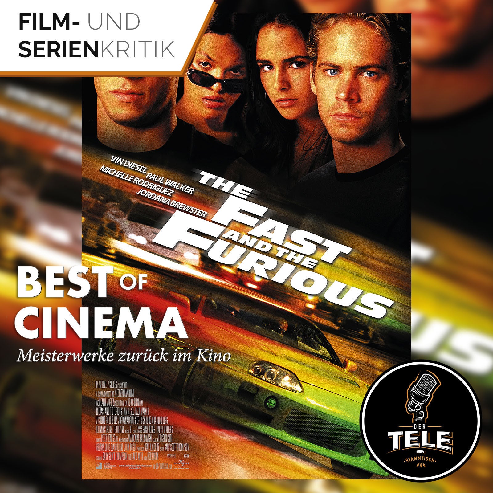 Best of Cinema | The Fast And The Furious (am 01.09. zurück im Kino)