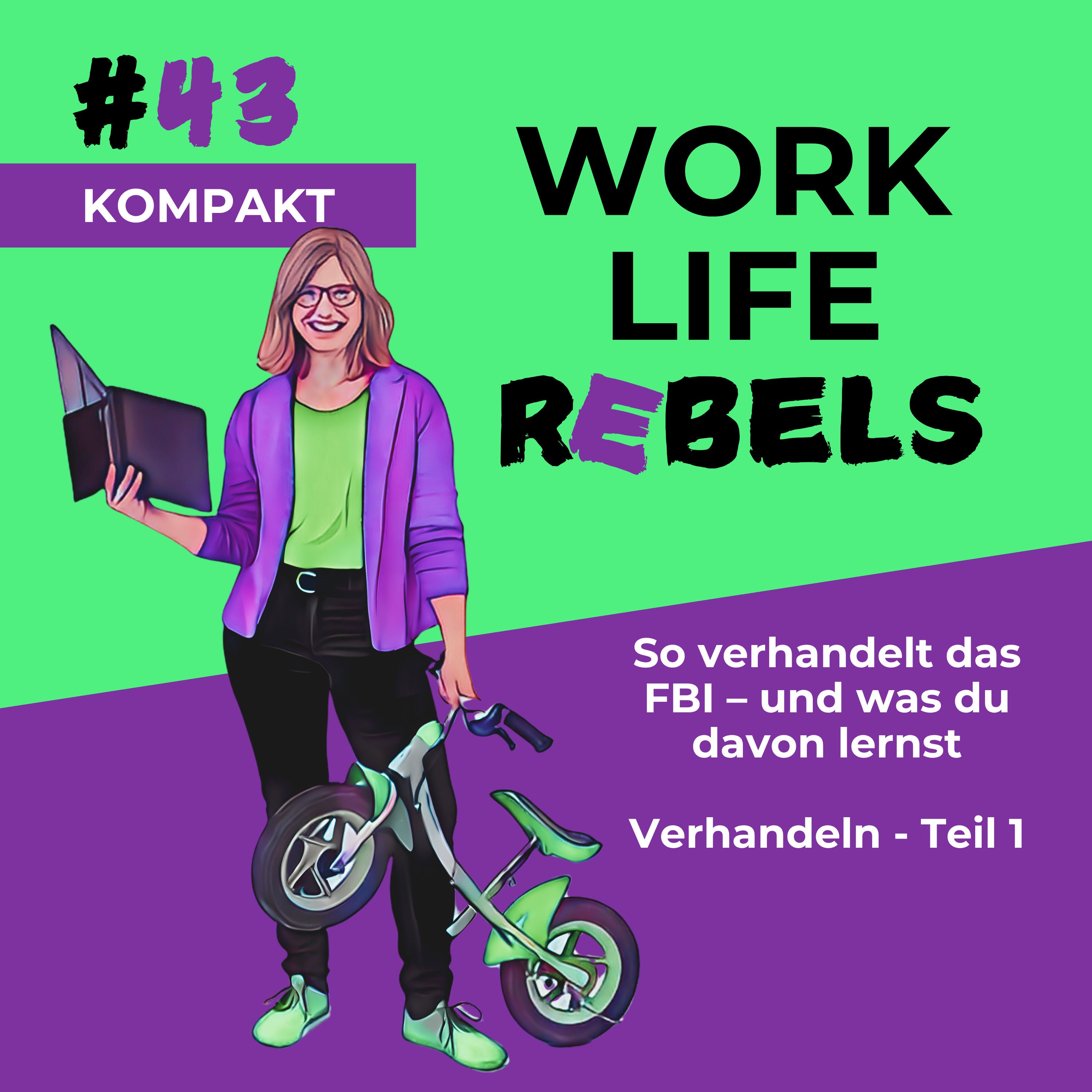 So verhandelt das FBI – und was du davon lernst - #43