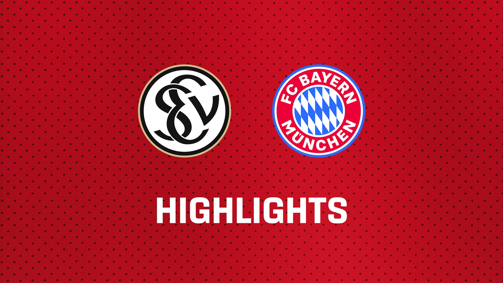 26/27 Highlights: SV Elversberg - FC Bayern München