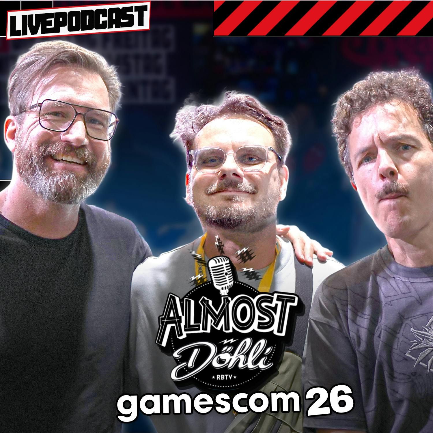 #595 | ALMOST DÖHLI mit Eddy, Felix Rick & Fabian Döhla von der gamescom 2026
