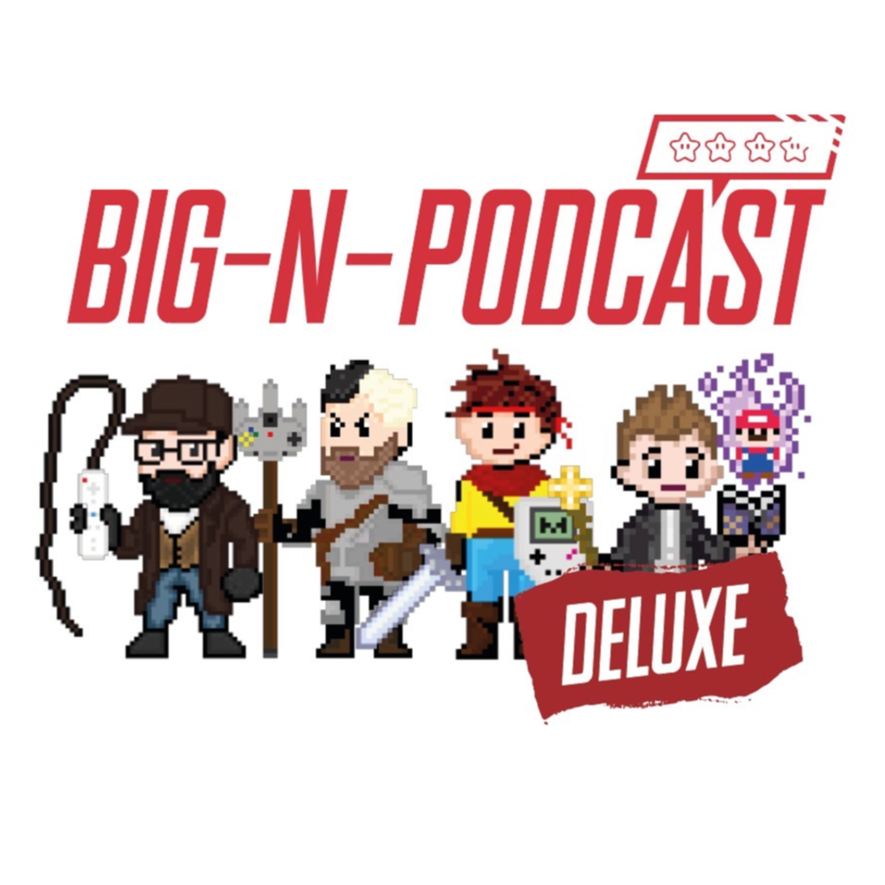 Spezial: Big-N-Podcast DELUXE