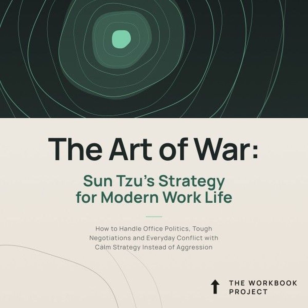 The Art of War: Sun Tzu's Strategy for Modern Work Life