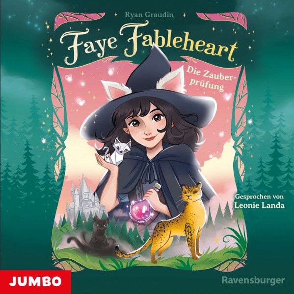 Faye Fableheart. Die Zauberprüfung (Band 2)