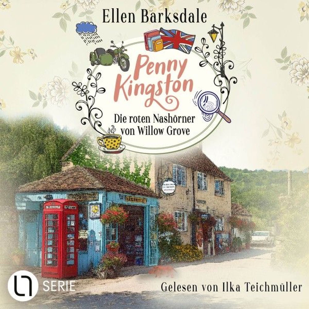 Penny Kingston - Die roten Nashörner von Willow Grove - Die Sweet Crimes Landhauskrimis, Teil 2