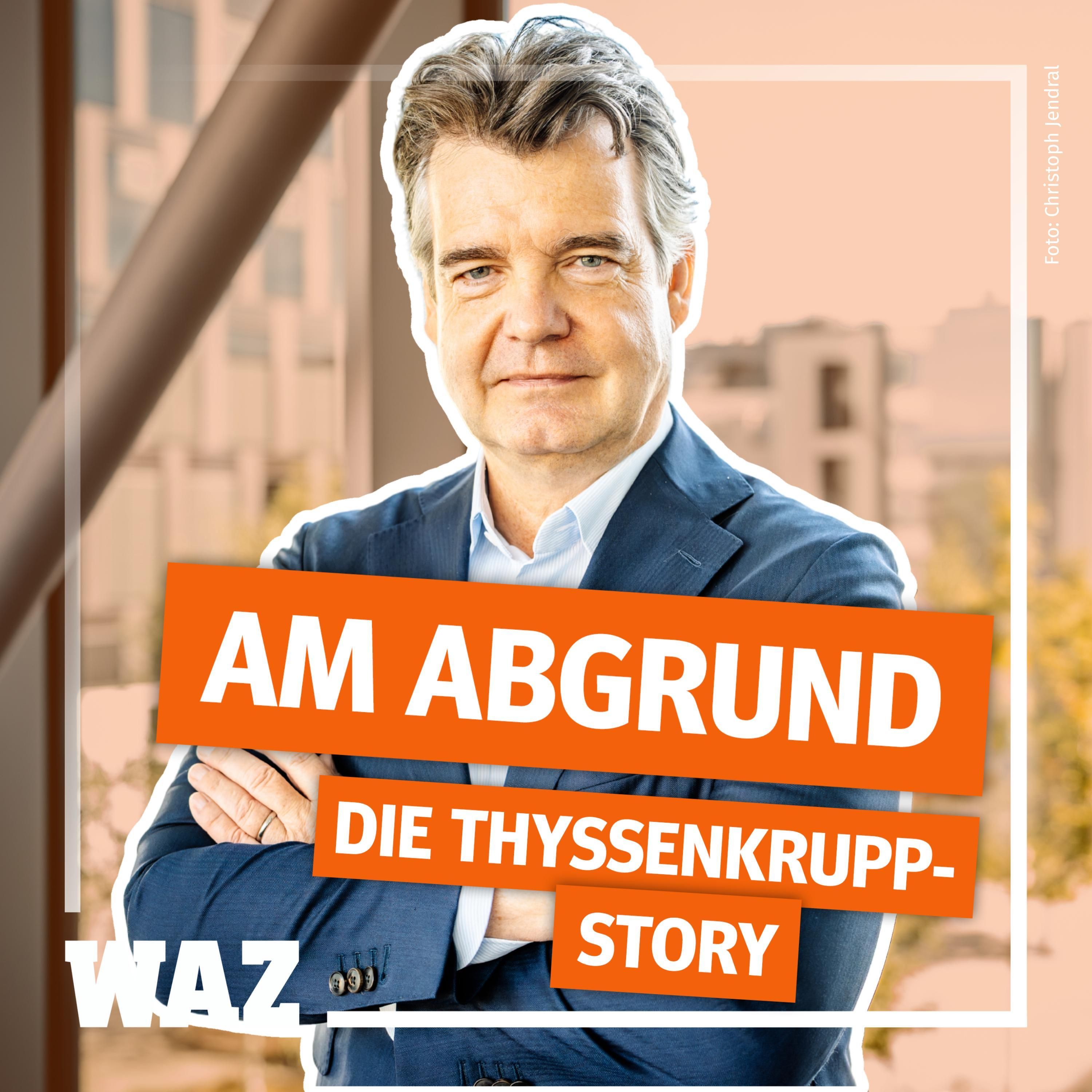 Marc Tüngler: Darum wird der Thyssenkrupp-Umbau jetzt besonders schwierig (S2, F10)