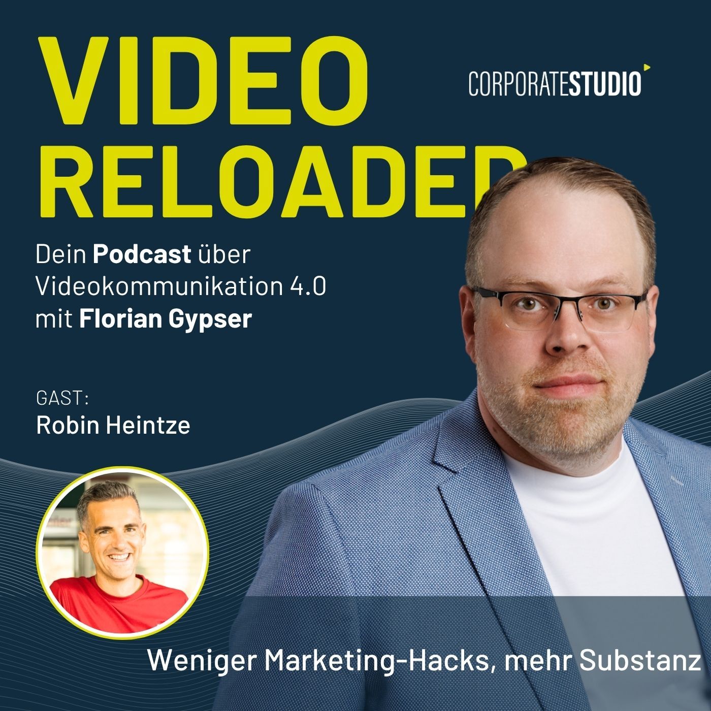 #232 - Robin Heintze: Weniger Marketing-Hacks, mehr Substanz