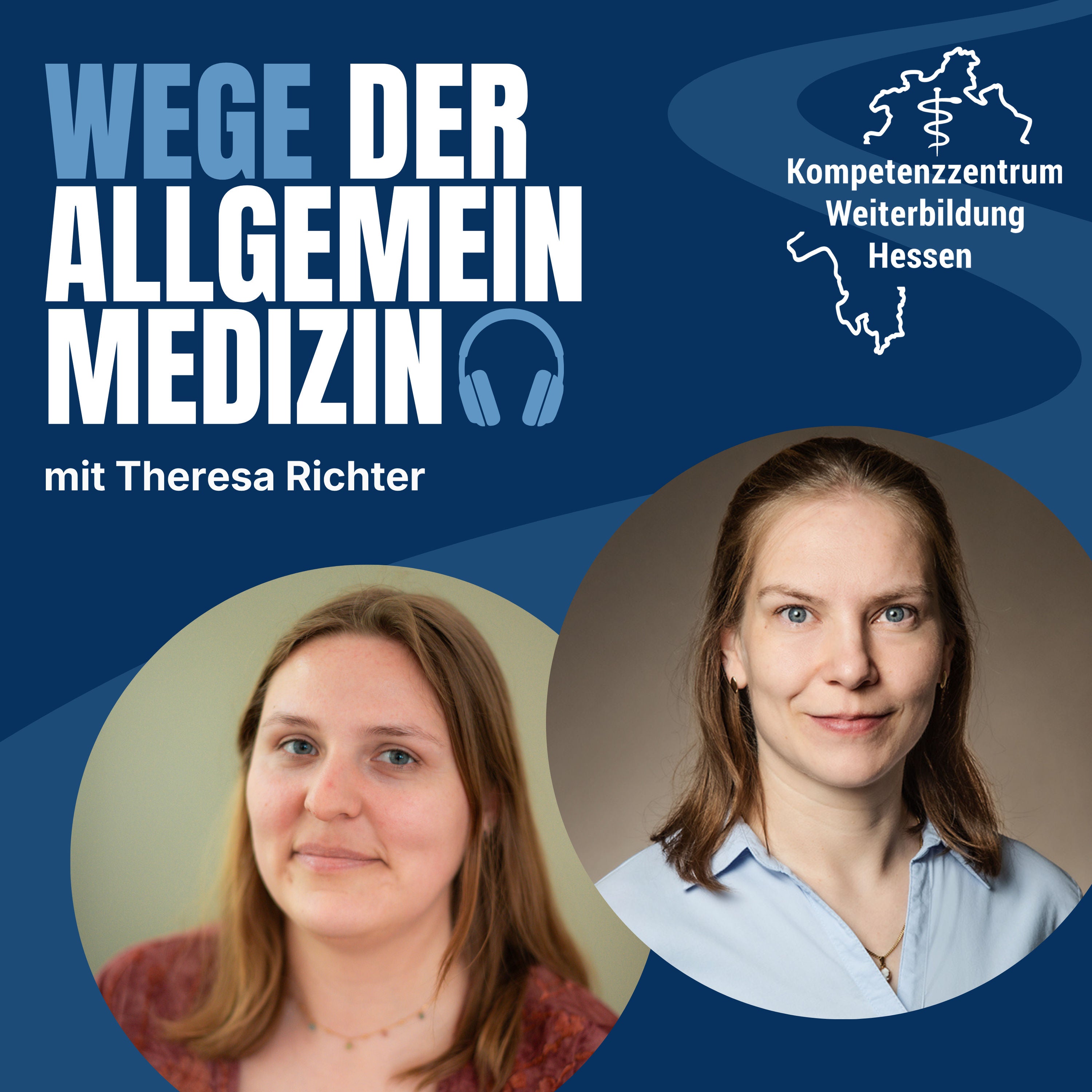 Der Weg ist das Ziel: Quereinstieg Allgemeinmedizin- mit Theresa Richter