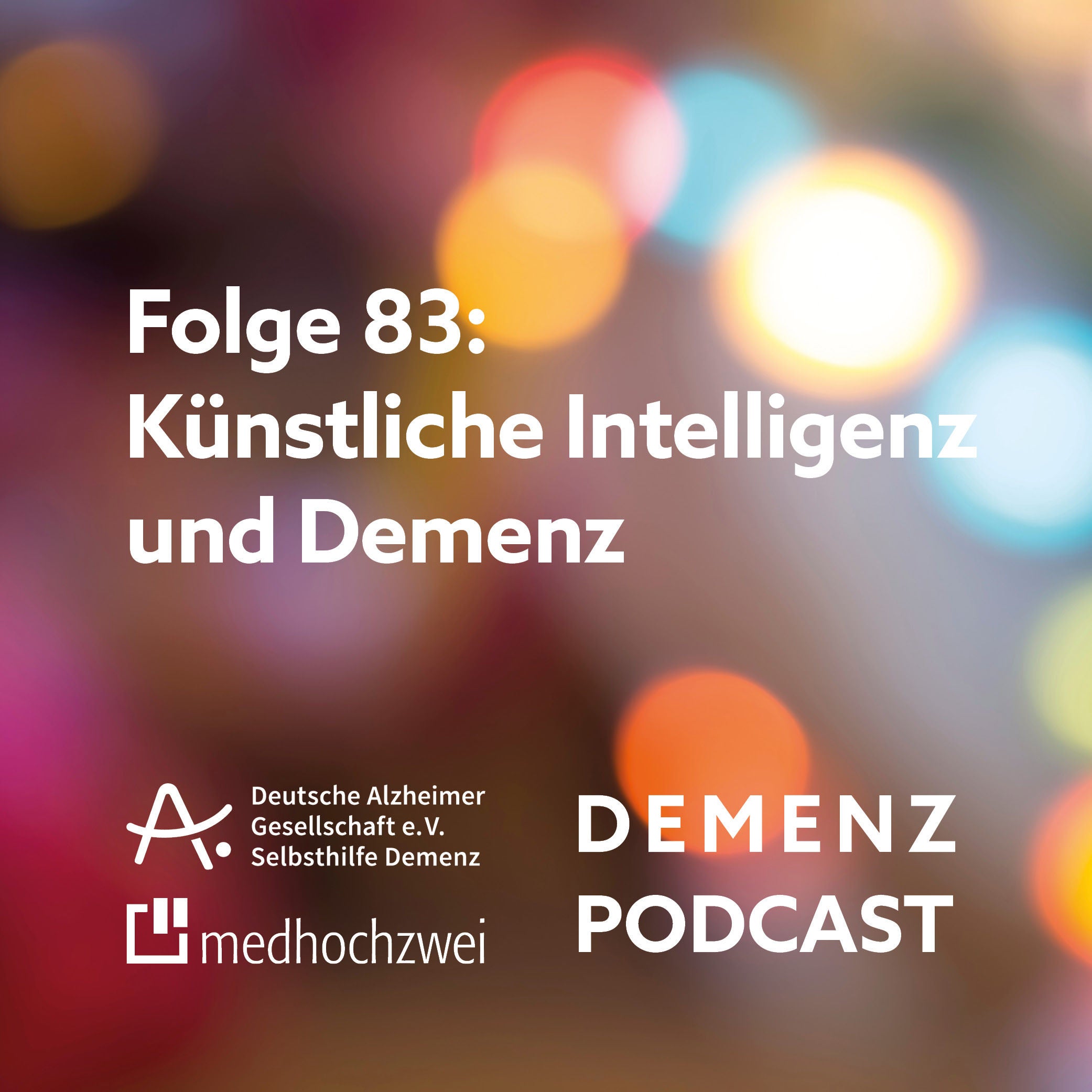 Folge 83: Künstliche Intelligenz und Demenz