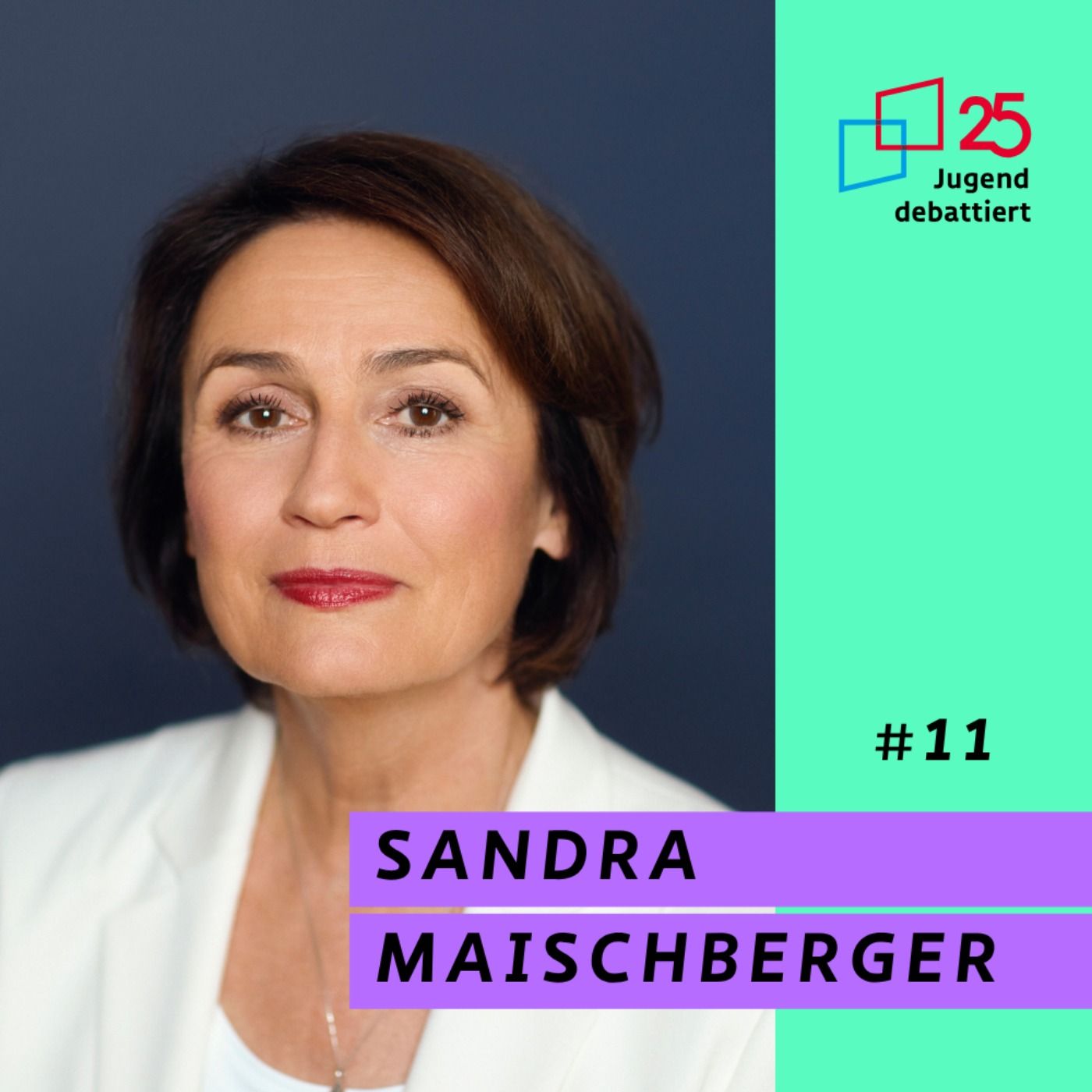 Sandra Maischberger: We agree to disagree - 25 Jahre Jugend debattiert