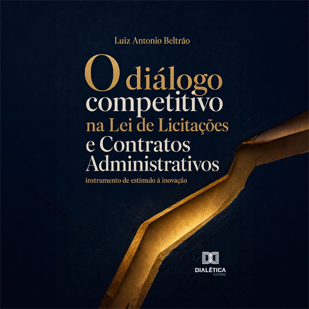 O diálogo competitivo na Lei de Licitações e Contratos Administrativos
