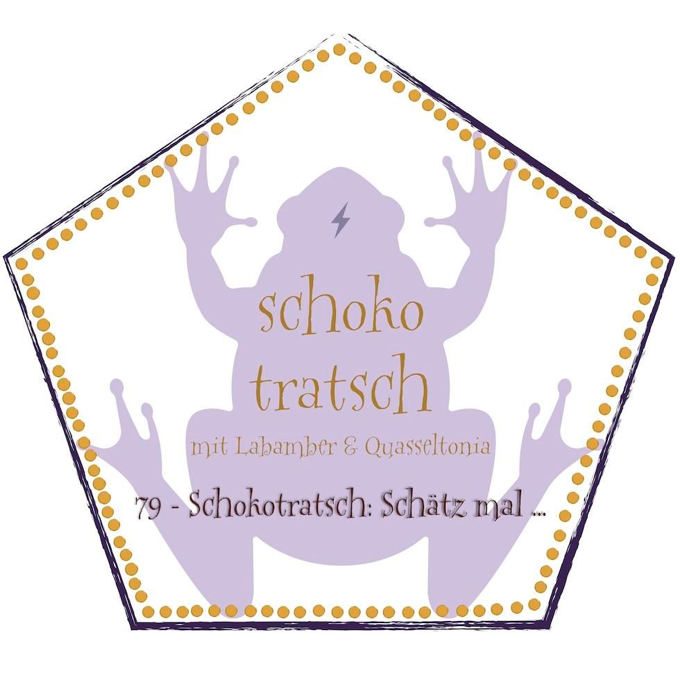 79 - Schokotratsch: Schätz mal ...