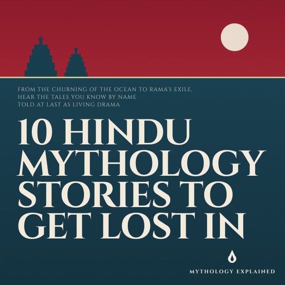10 Hindu Mythology Stories to Get Lost In