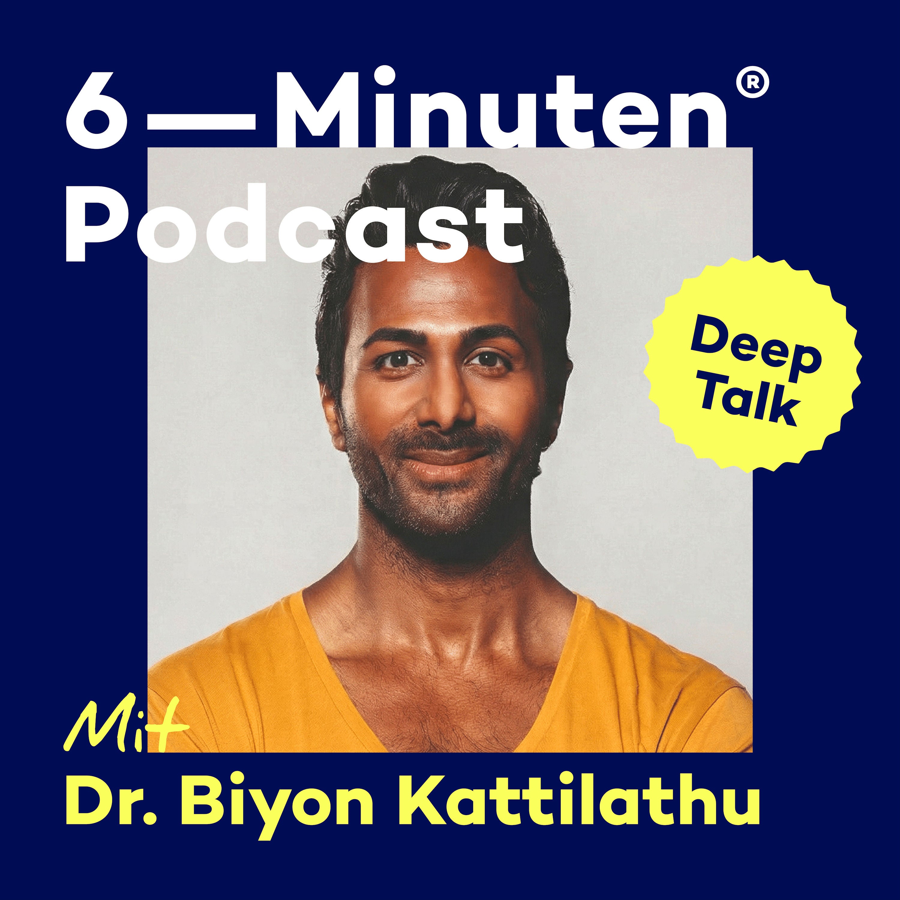 #238 So verlieren negative Gedanken ihre Macht über dich | Dr. Biyon Kattilathu DEEP TALK