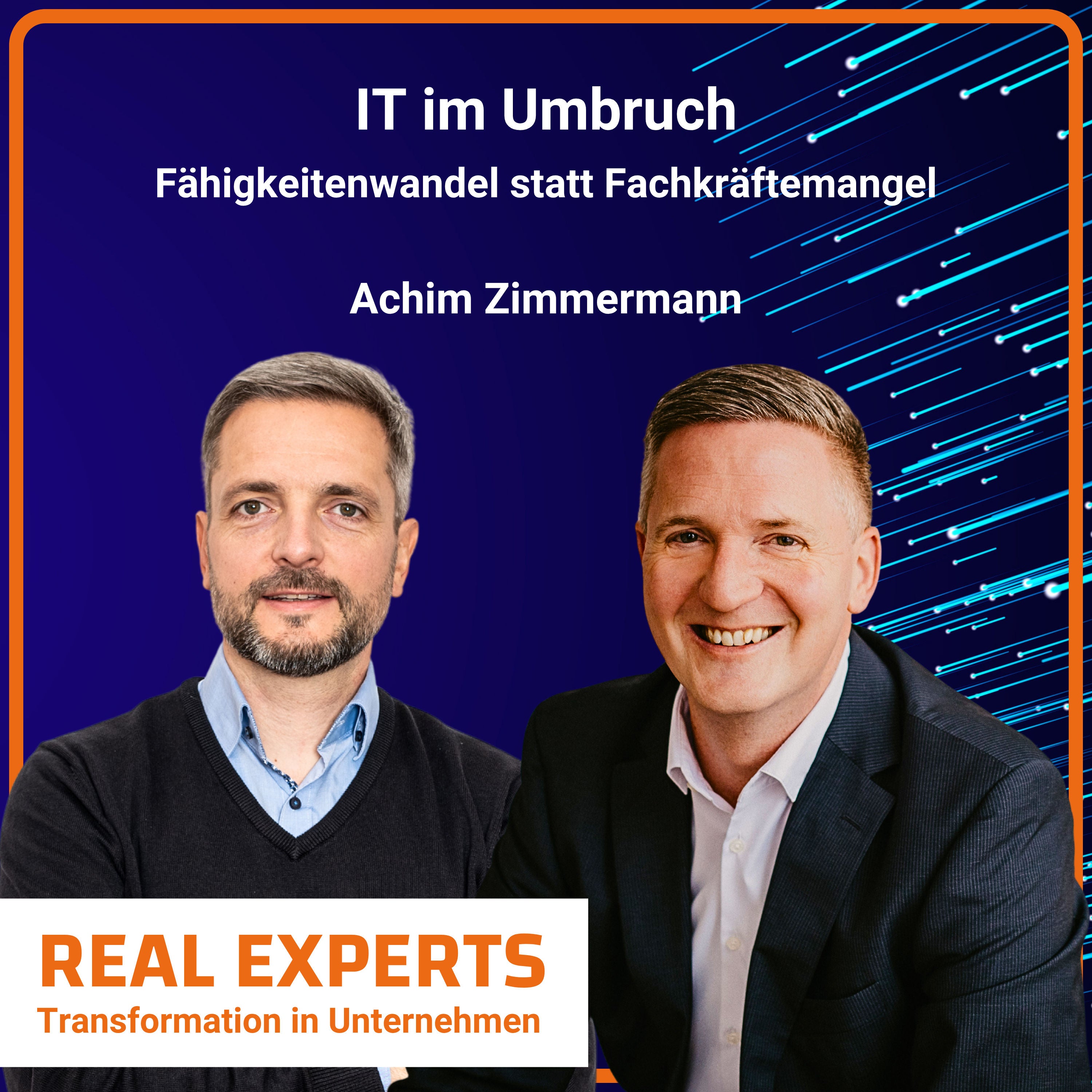 #15 IT im Umbruch: Fähigkeitenwandel statt Fachkräftemangel | Achim Zimmermann