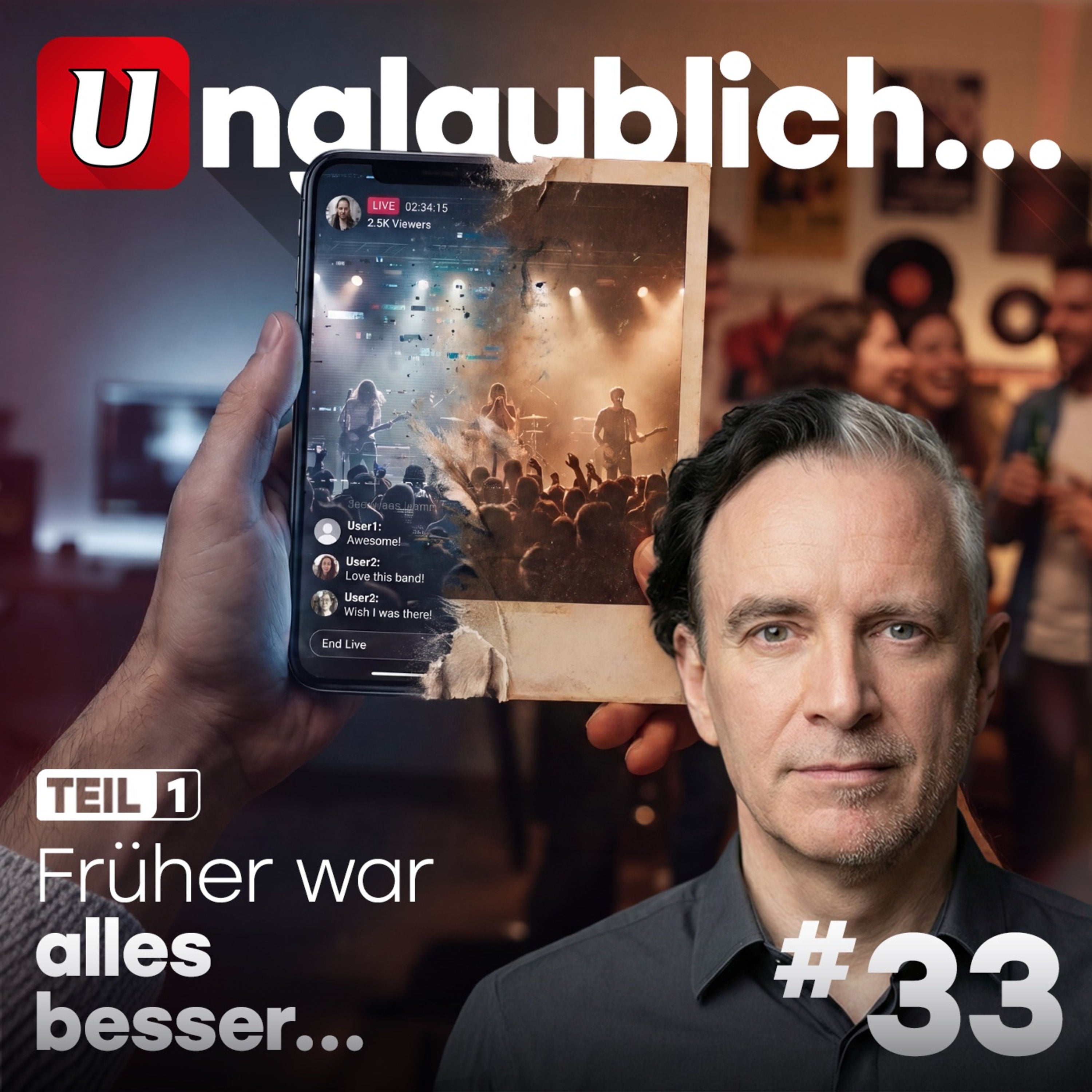 #33 Früher war alles besser... Teil 1