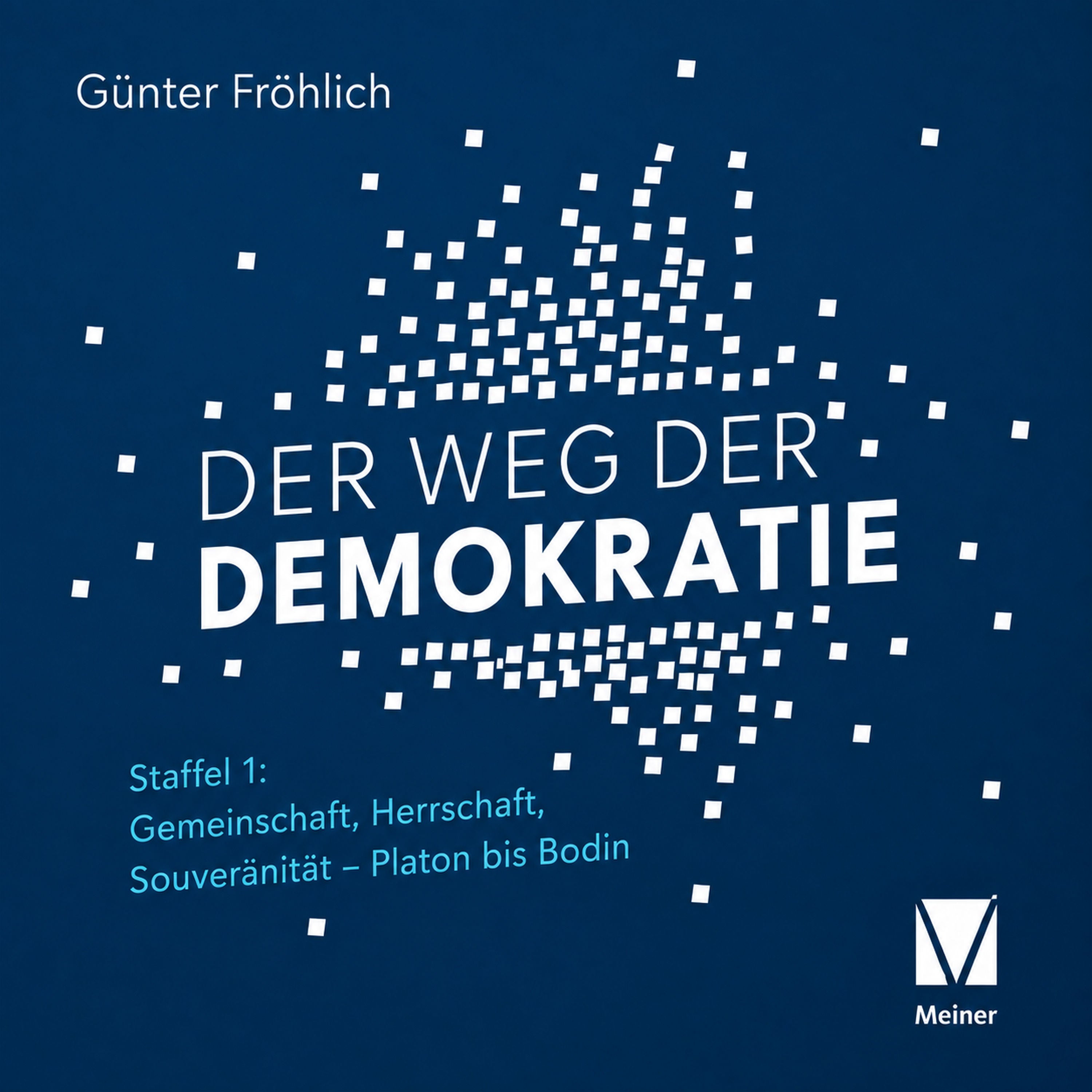 Der Weg der Demokratie