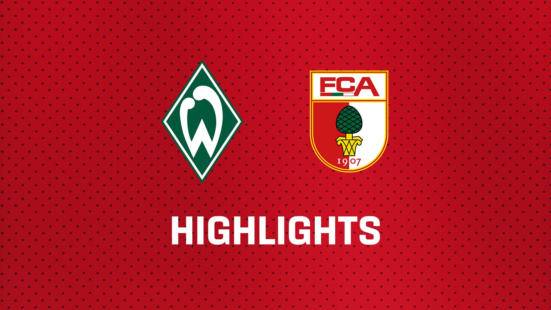 26/27 Highlights: SV Werder Bremen - FC Augsburg