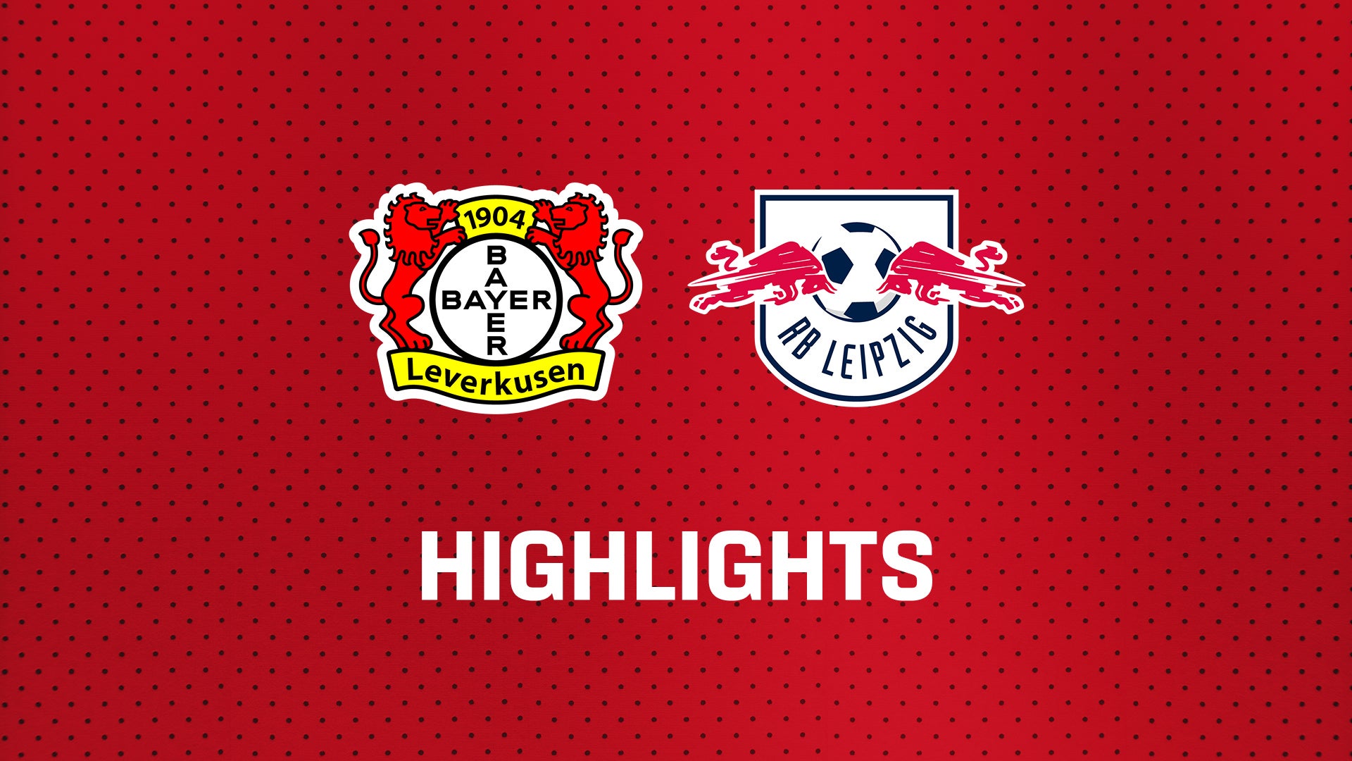 26/27 Highlights: Bayer 04 Leverkusen - RB Leipzig