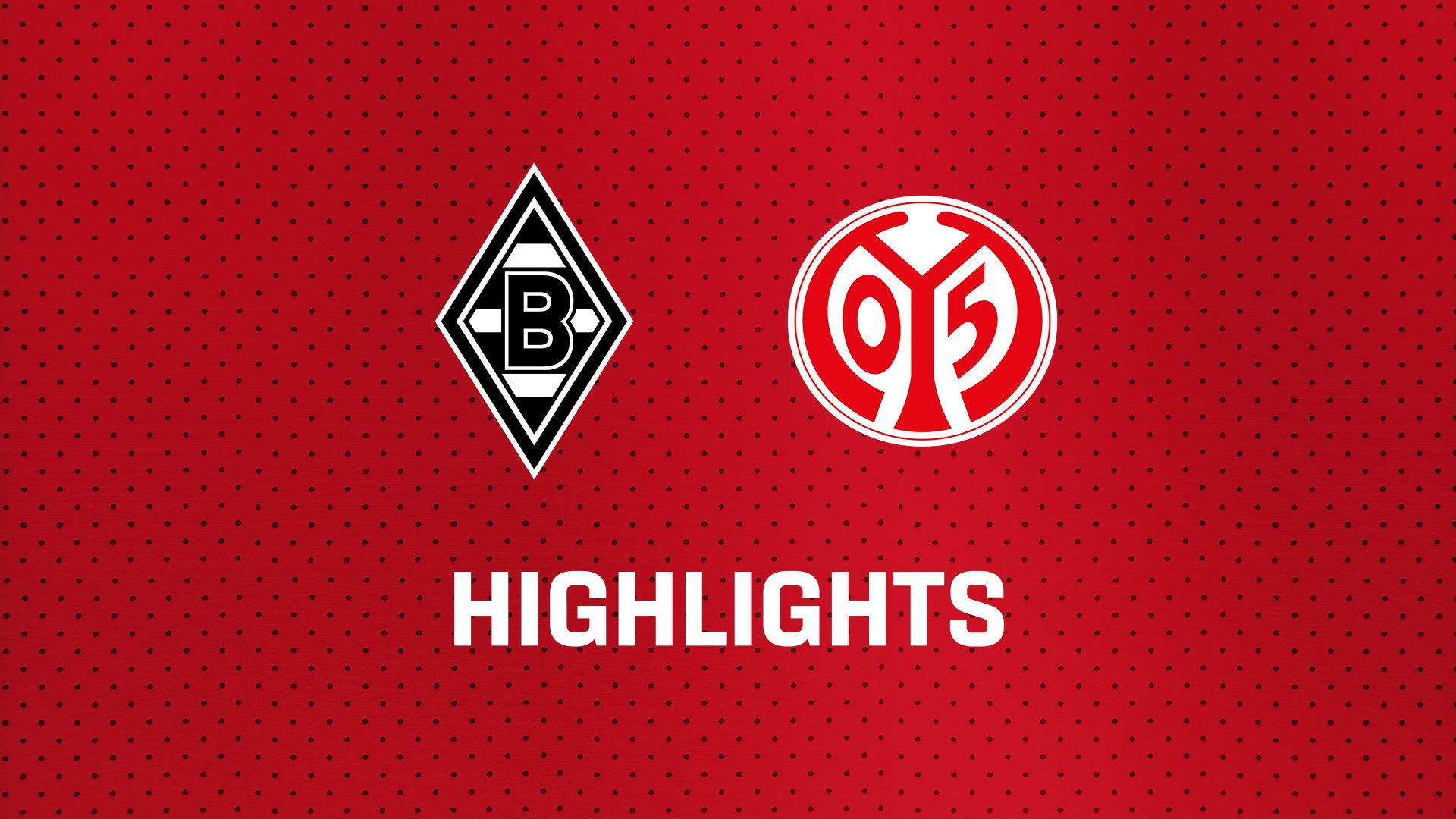 26/27 Highlights: Borussia Mönchengladbach - 1. FSV Mainz 05