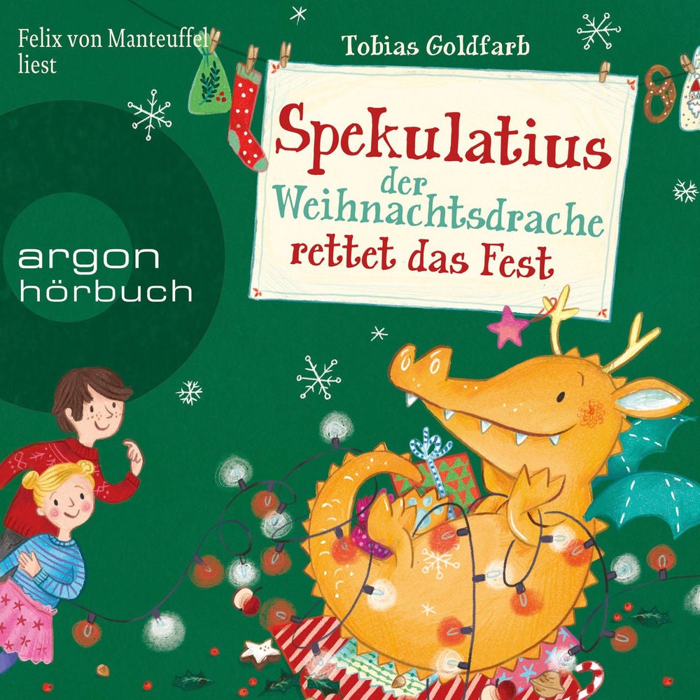 Spekulatius, der Weihnachtsdrache rettet das Fest - Spekulatius, Band 2