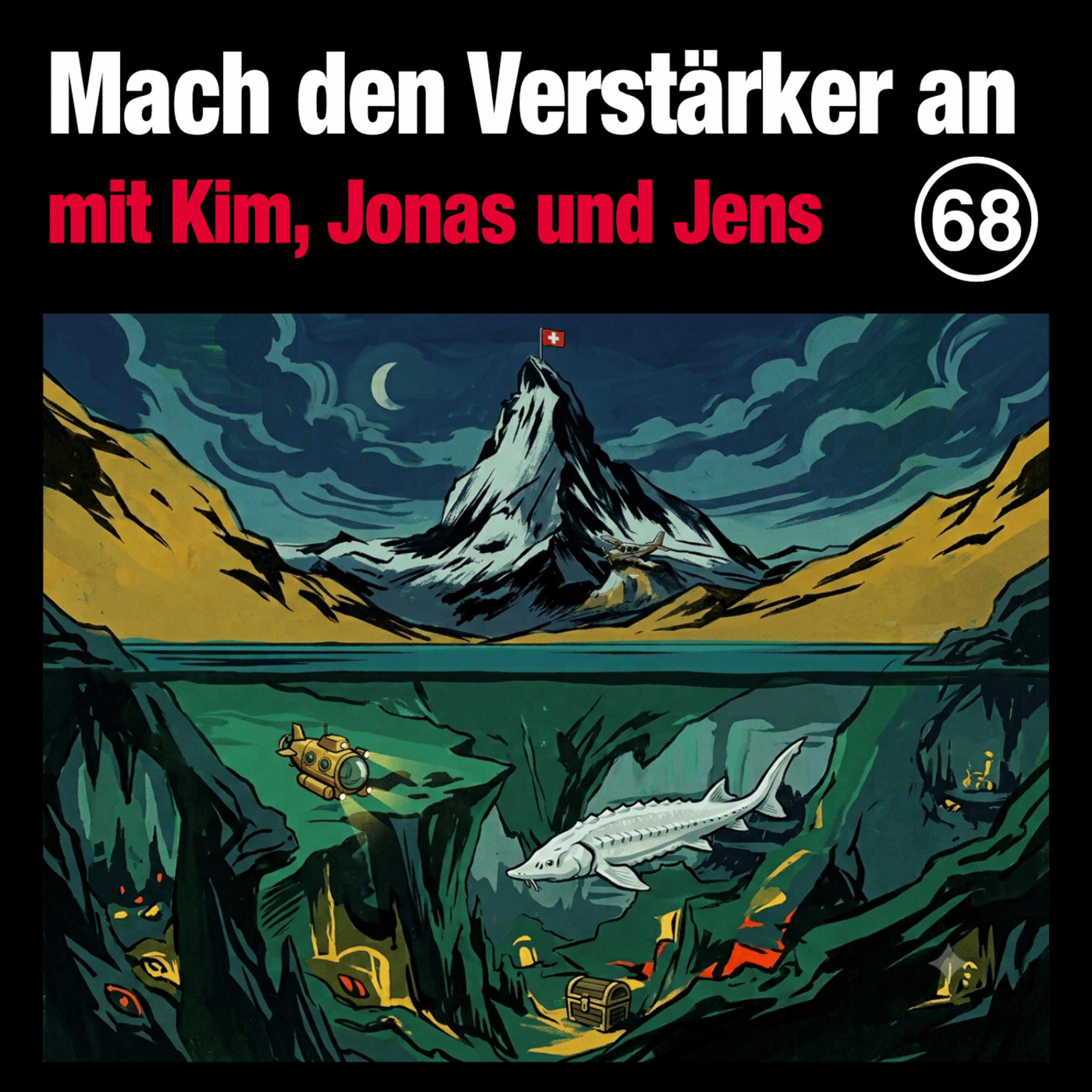 #68 | #193 Grüezi, chumm mit eus vom höchste Gipfel uf de Grund vom See