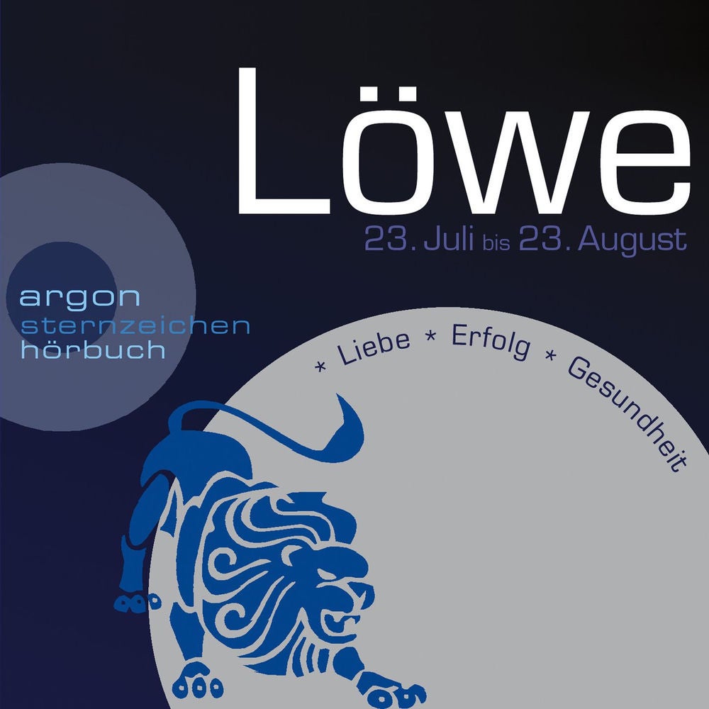 Sternzeichen Löwe - Liebe, Erfolg, Gesundheit