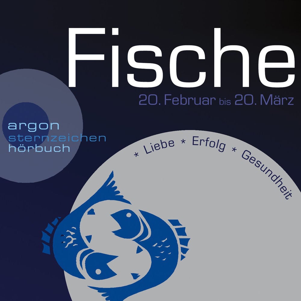 Sternzeichen Fische - Liebe, Erfolg, Gesundheit