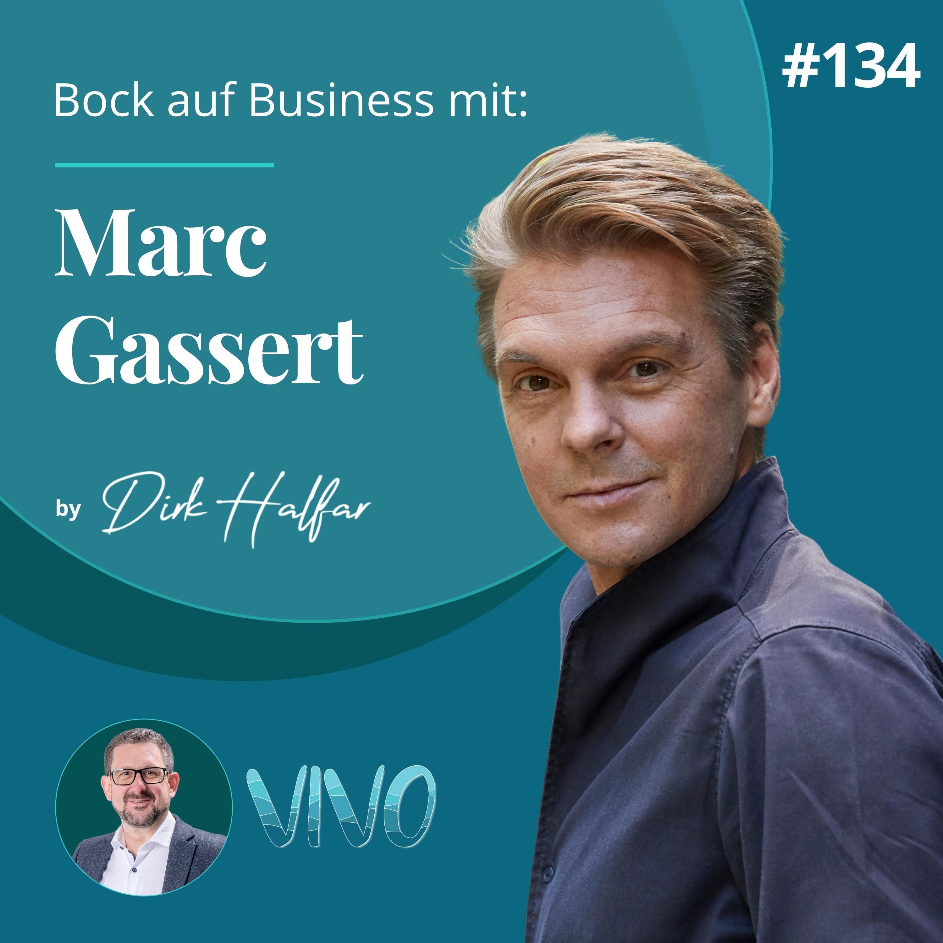 #134 - Marc Gassert als Gast bei Bock auf Business