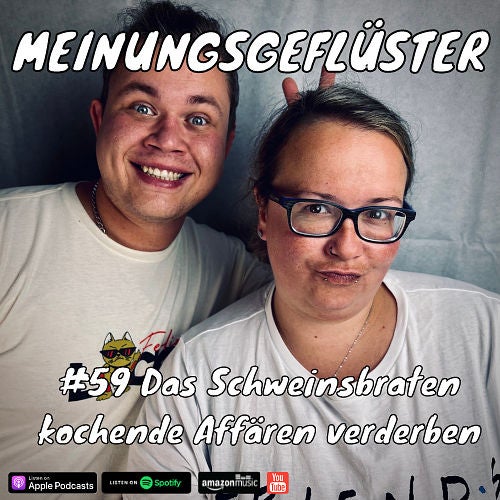#59 Das Schweinsbraten kochende Affären verderben