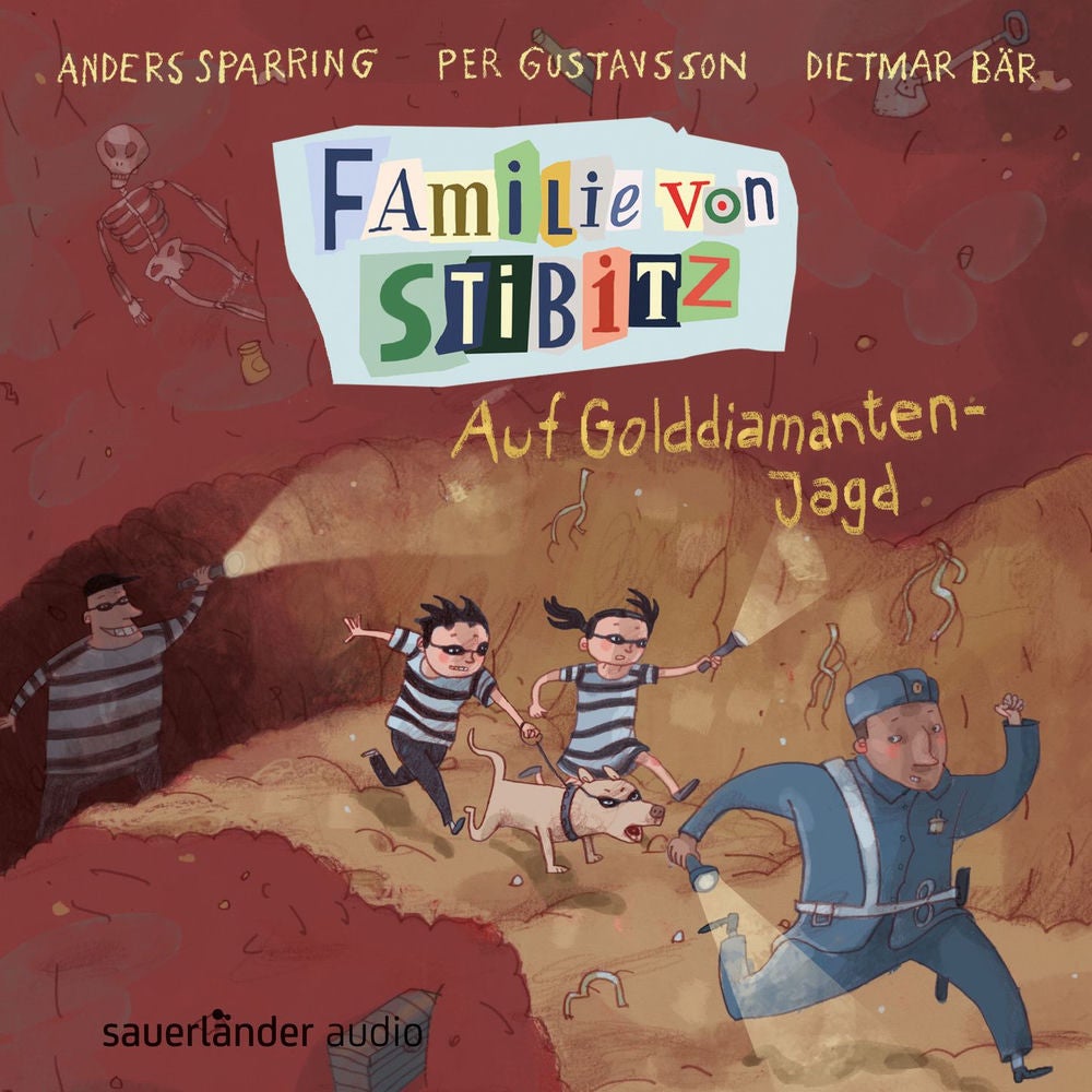 Familie von Stibitz - Auf Golddiamanten-Jagd - Familie von Stibitz, Band 4
