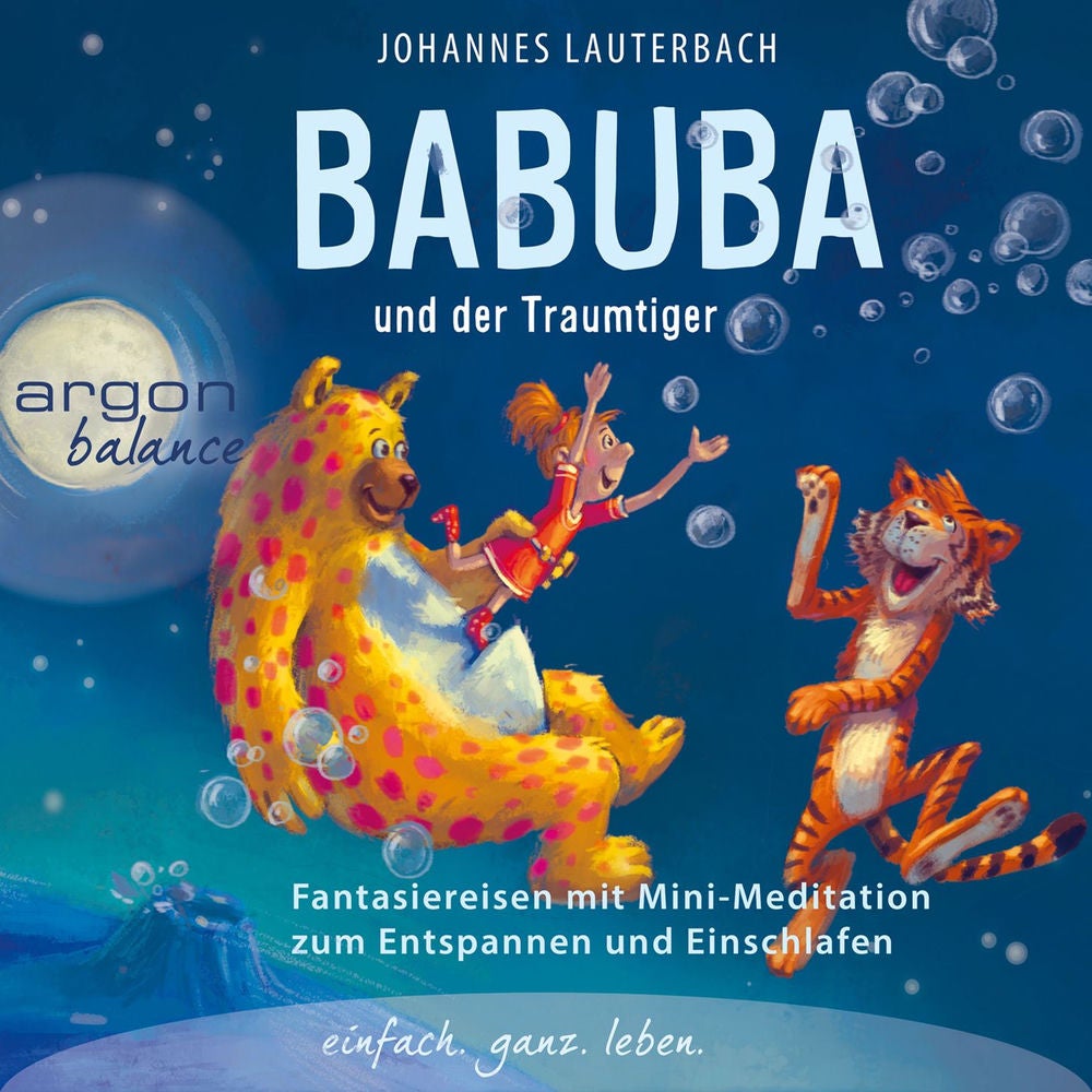 Babuba und der Traumtiger - Babuba - Fantasiereisen für Kinder ab 2 Jahren, Band 3