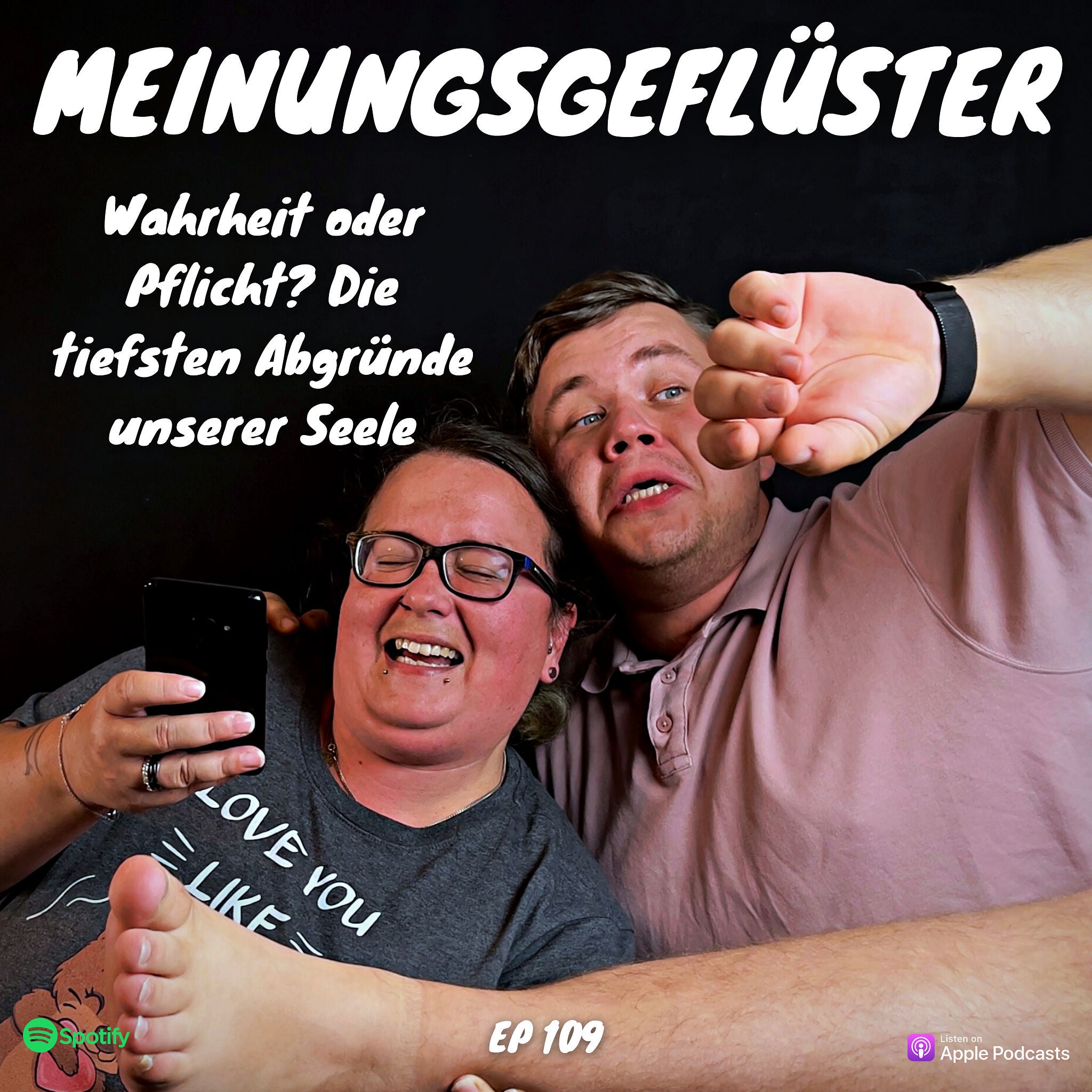 Wahrheit oder Pflicht? Die tiefsten Abgründe unserer Seele EP109