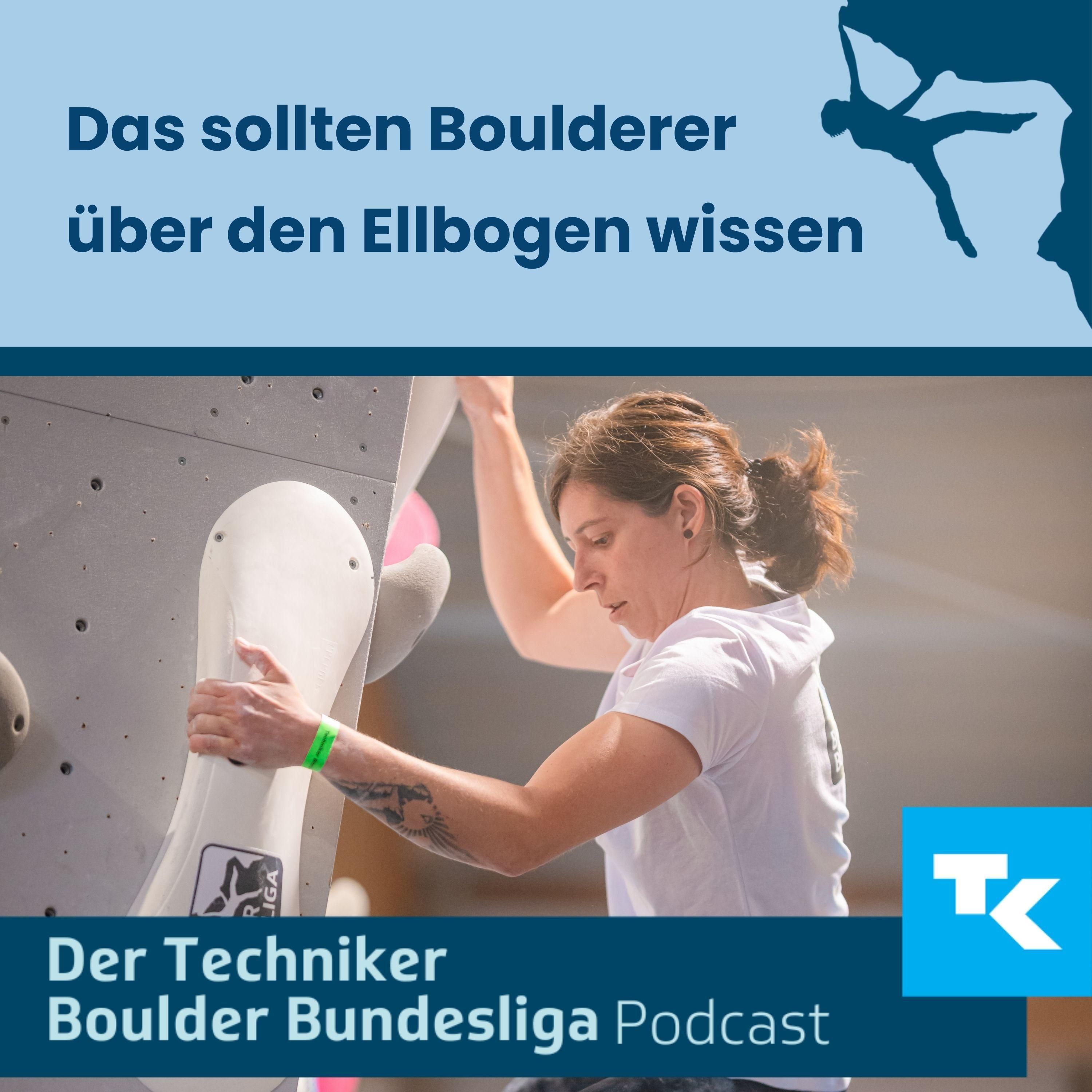 Das sollten Boulderer über den Ellbogen wissen