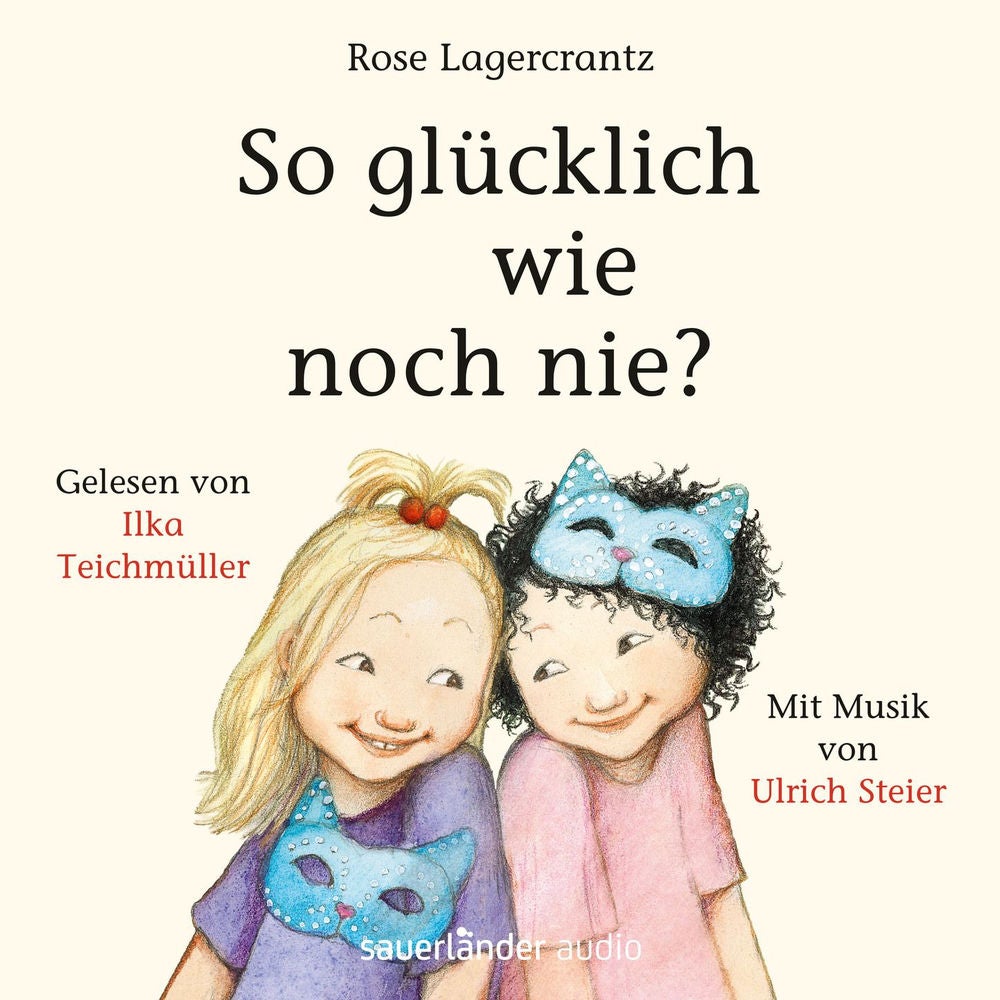 So glücklich wie noch nie? - Dunne-Reihe, Band 7