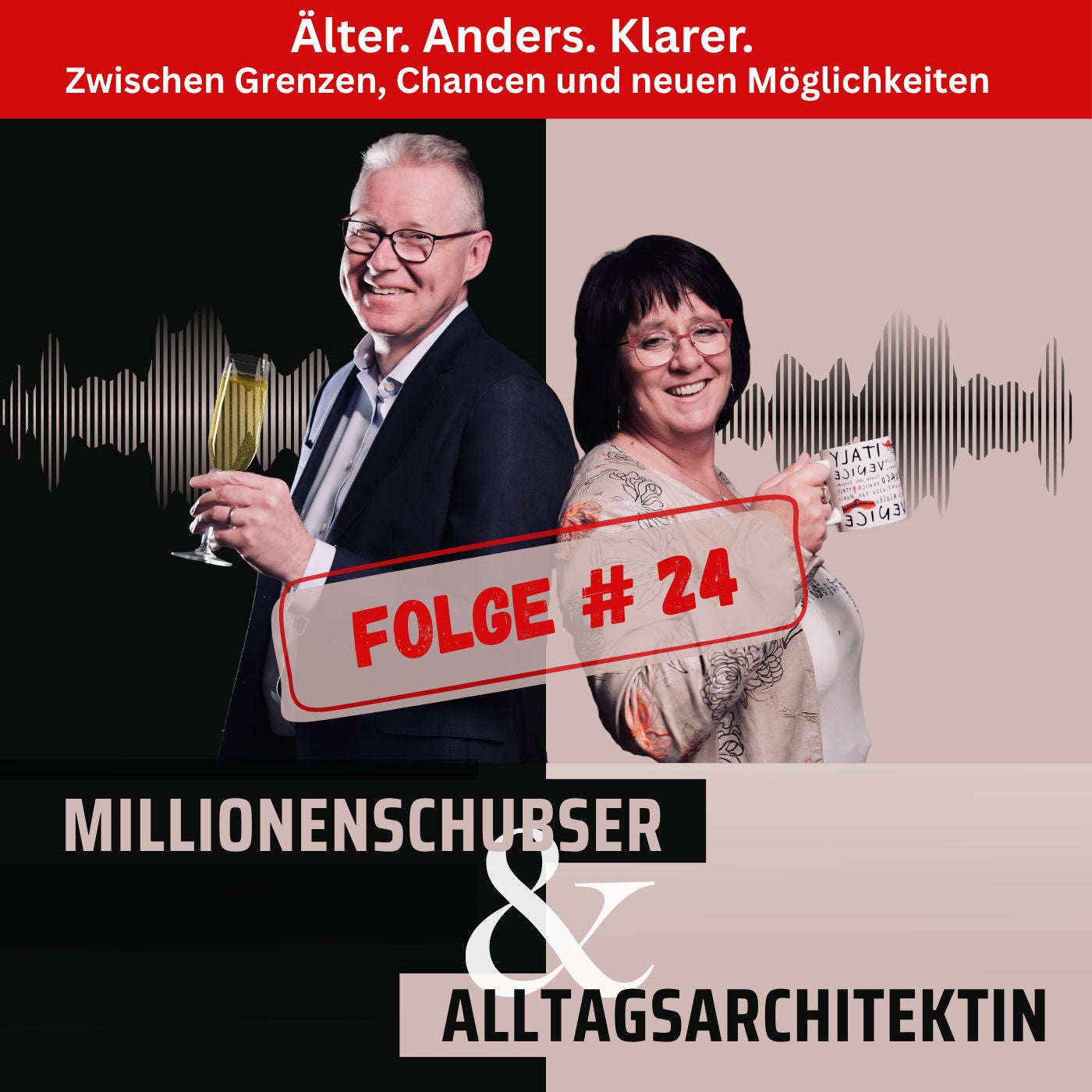 Älter. Anders. Klarer. - Zwischen Grenzen, Chancen und neuen Möglichkeiten