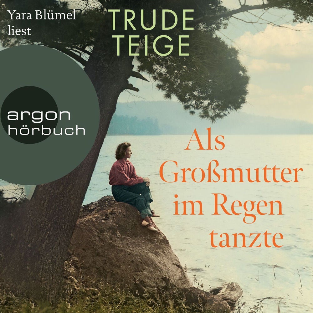 Als Großmutter im Regen tanzte - Die Großmutter-Reihe, Band 1