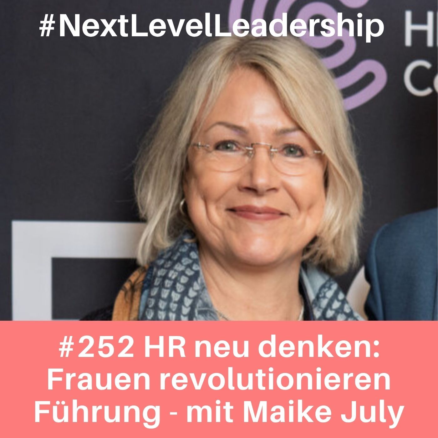 HR neu denken: Wie Frauen Führung revolutionieren – mit Maike July