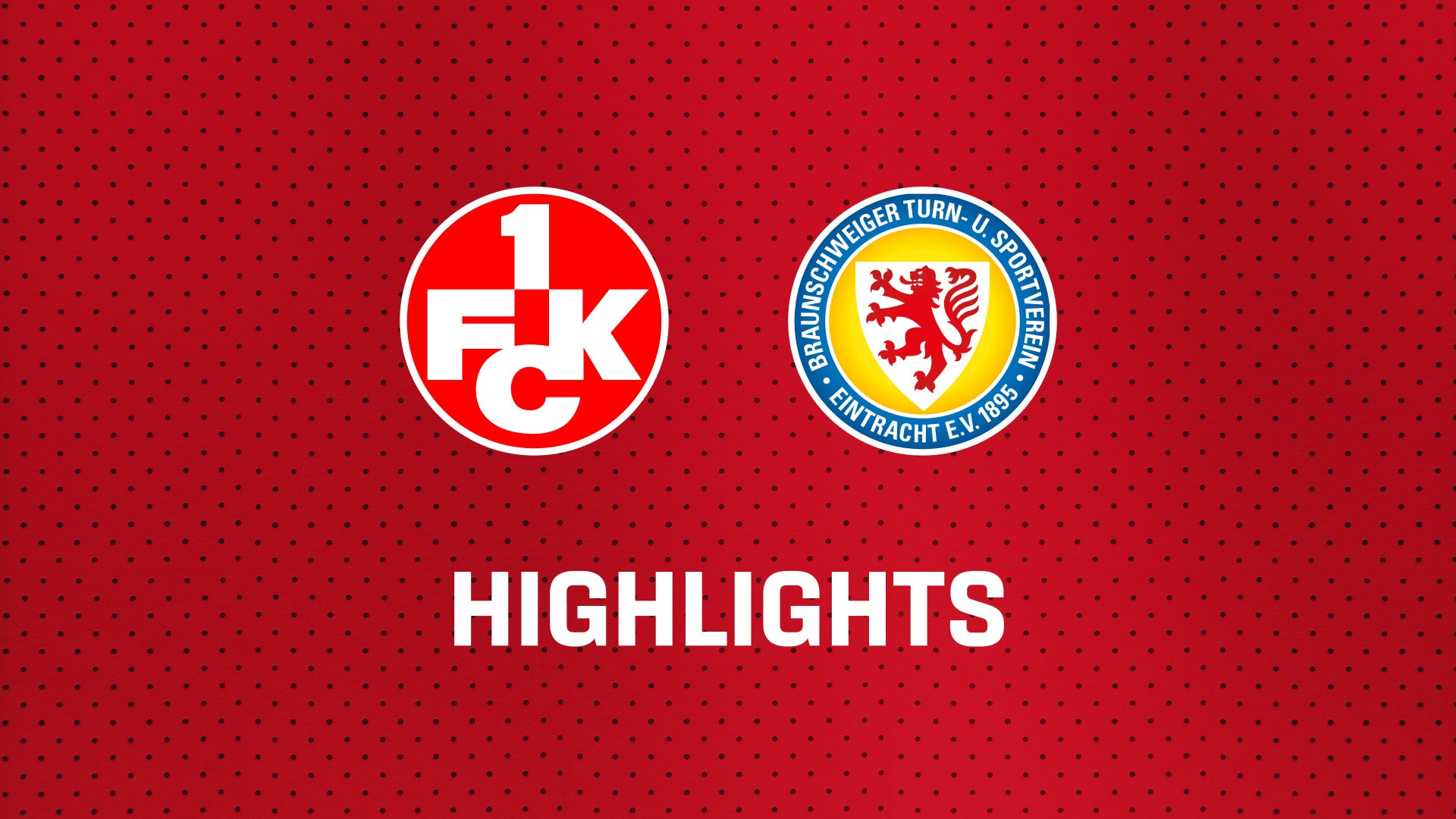 26/27 Highlights: 1. FC Kaiserslautern - Eintracht Braunschweig