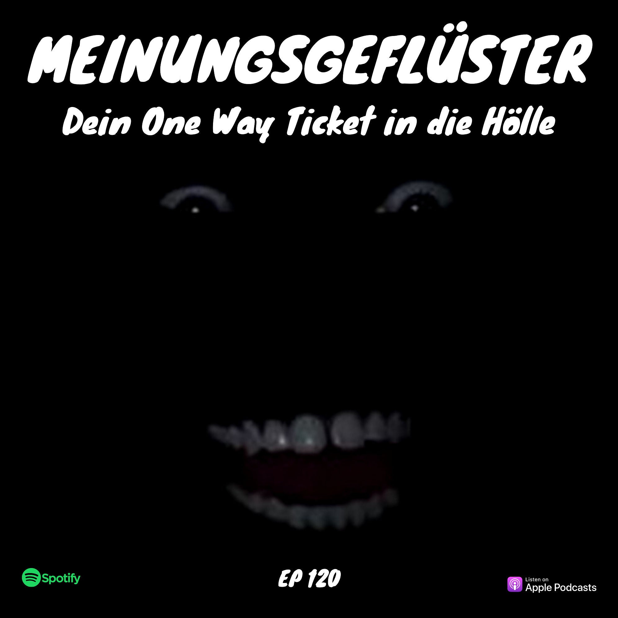 Dein One Way Ticket in die Hölle - Meinungsgeflüster EP 120