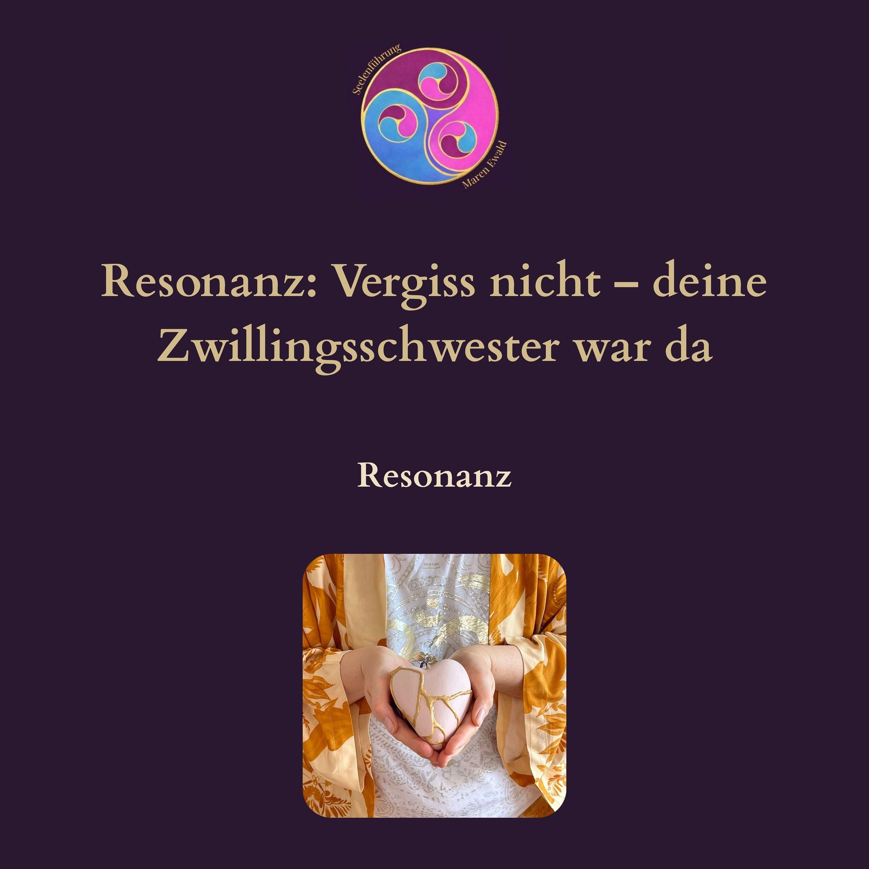 Resonanz: Vergiss nicht – deine Zwillingsschwester war da