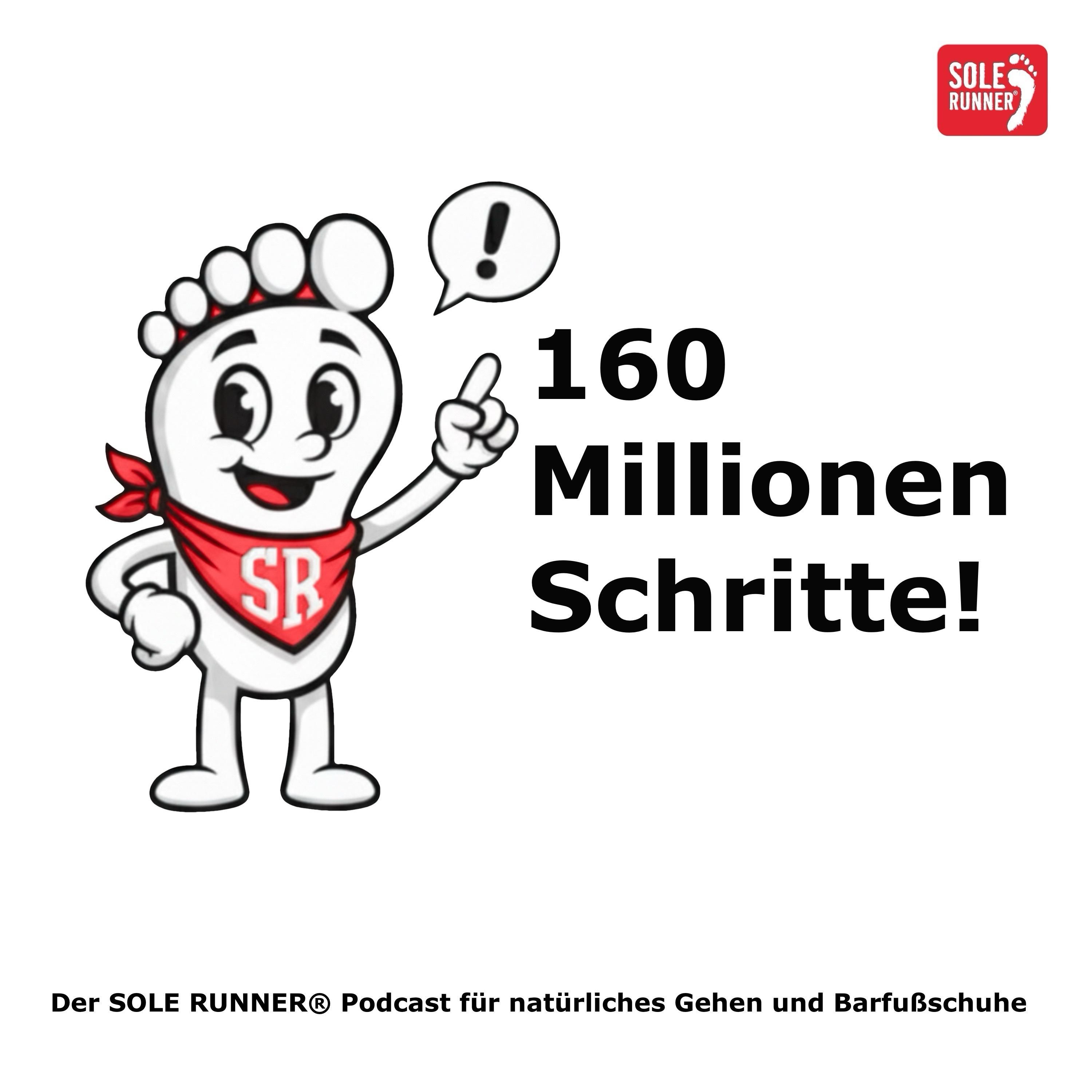 160 Millionen Schritte