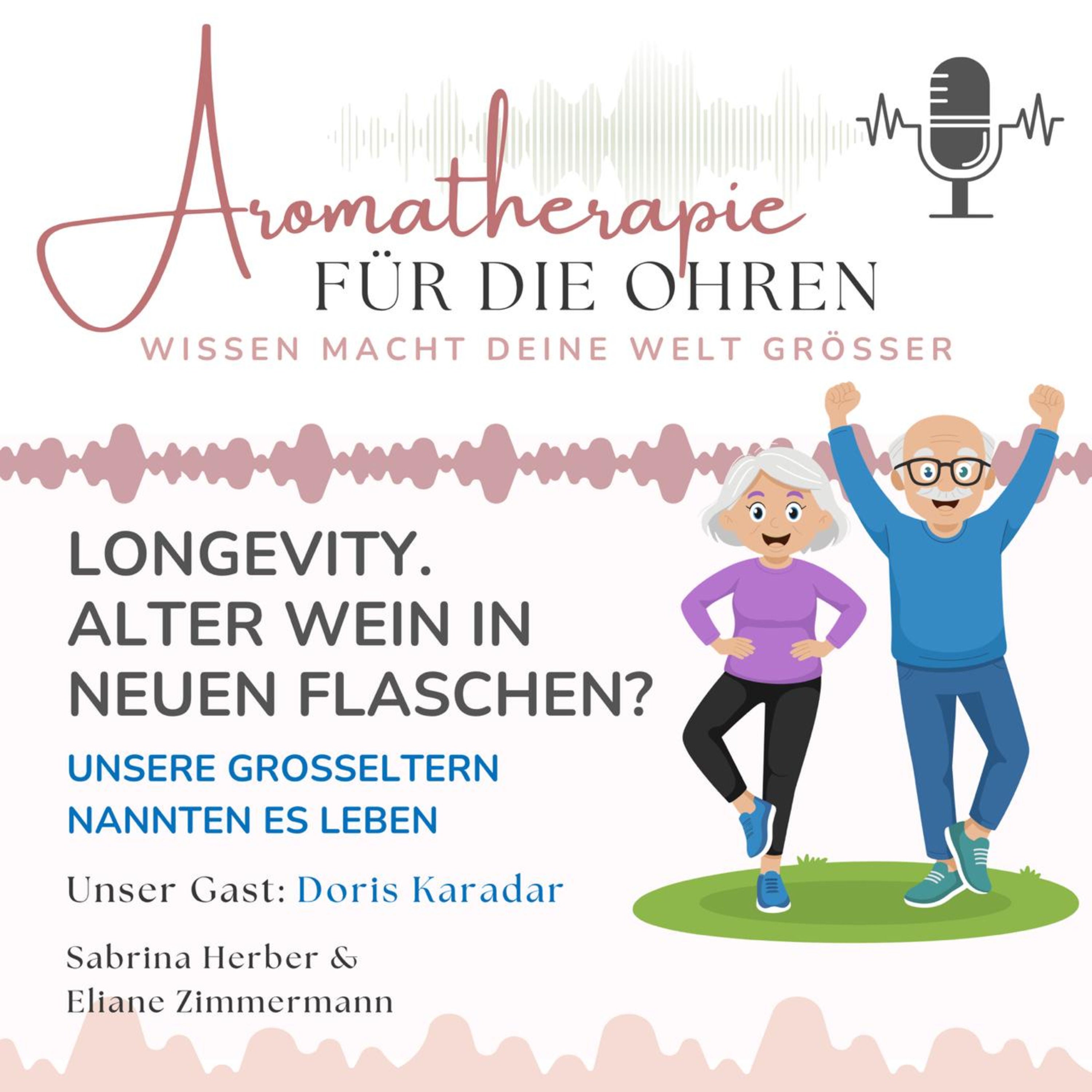 Longevity. Alter Wein in neuen Flaschen? Unsere Großeltern nannten es Leben
