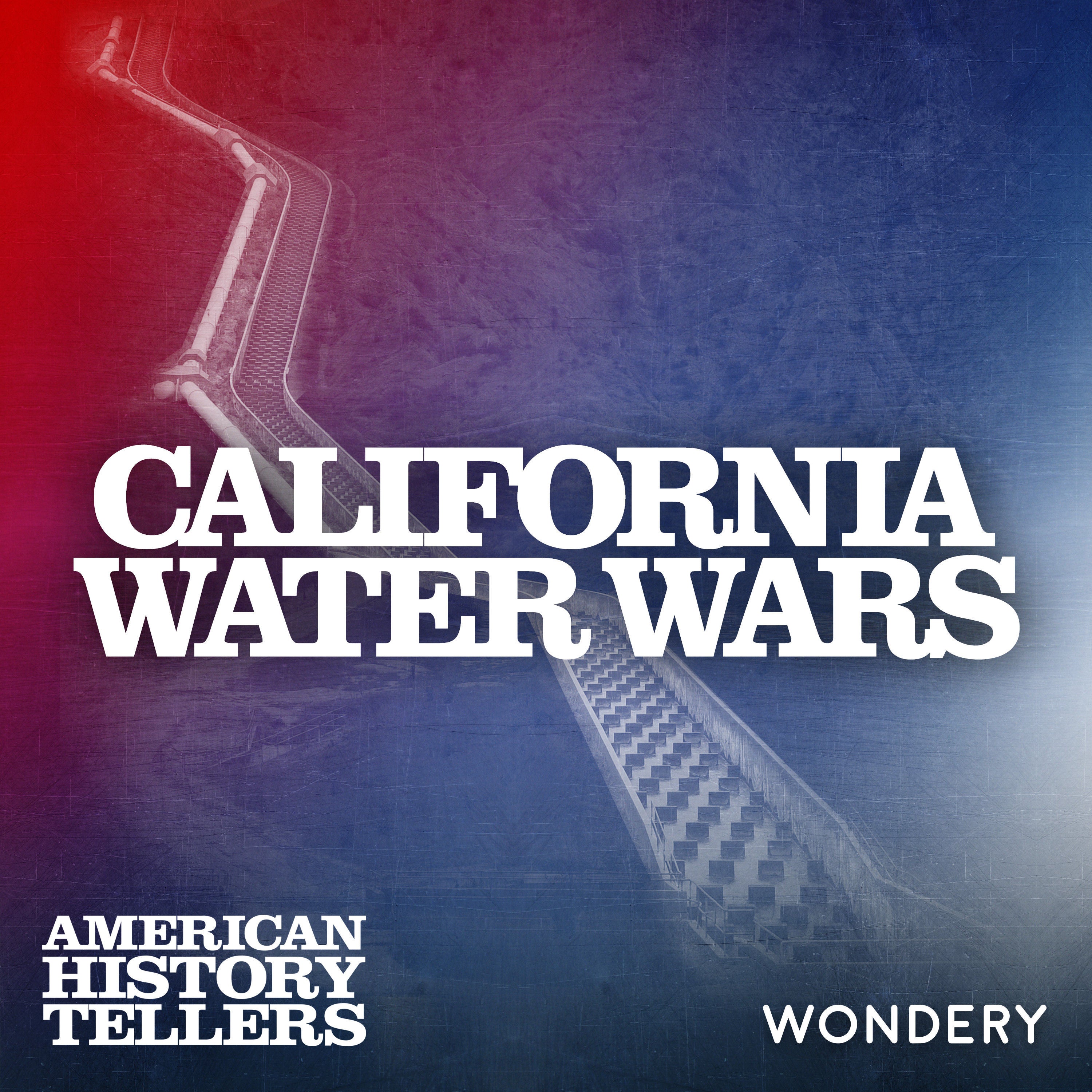 California Water Wars - “There It Is—Take It” | 3